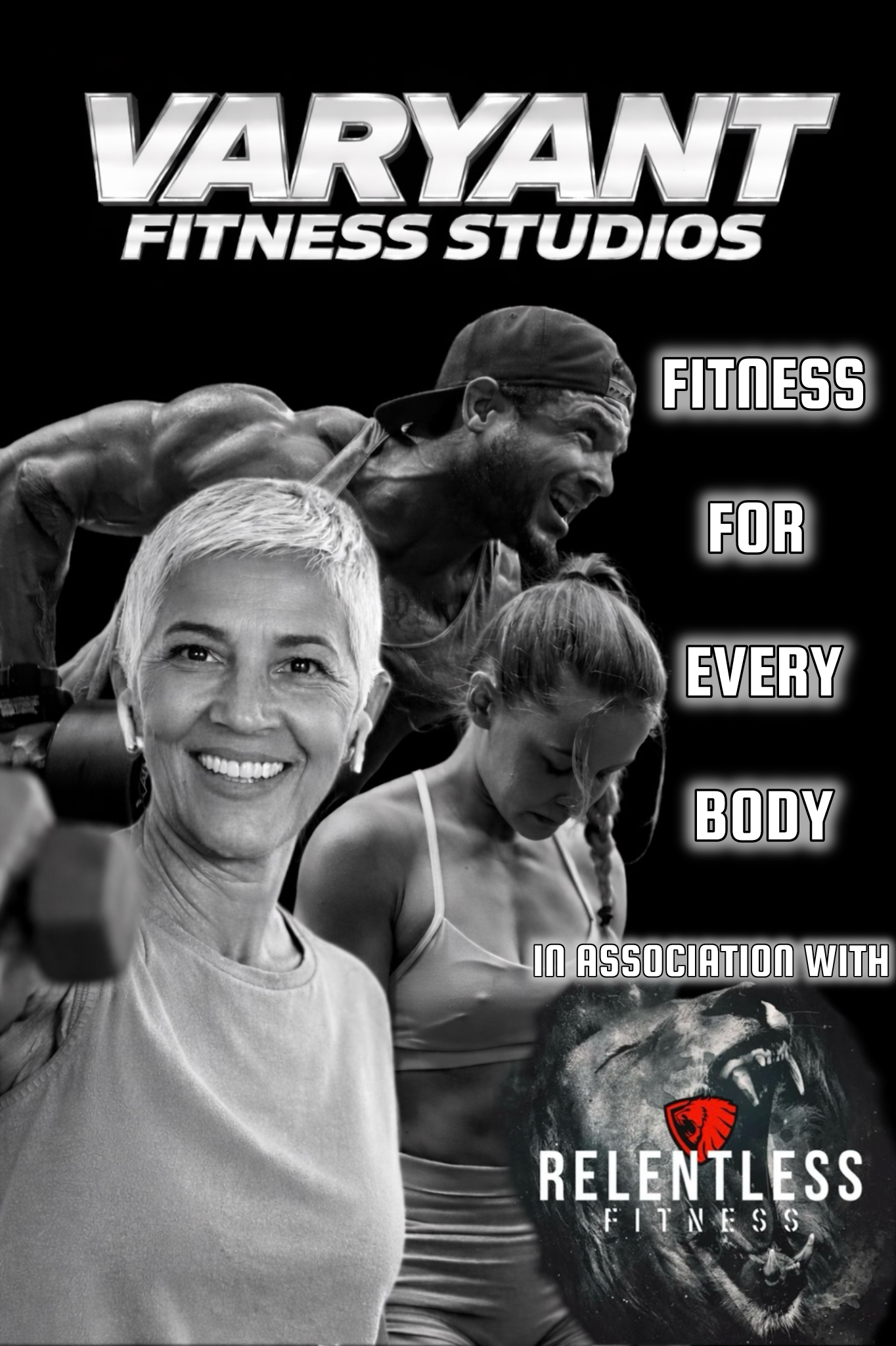 Black and white image featuring diverse people working out together at a fitness studio. Text overlay reads 'Varyant Fitness Studios: Fitness for Every Body in Association with Relentless Fitness.'
