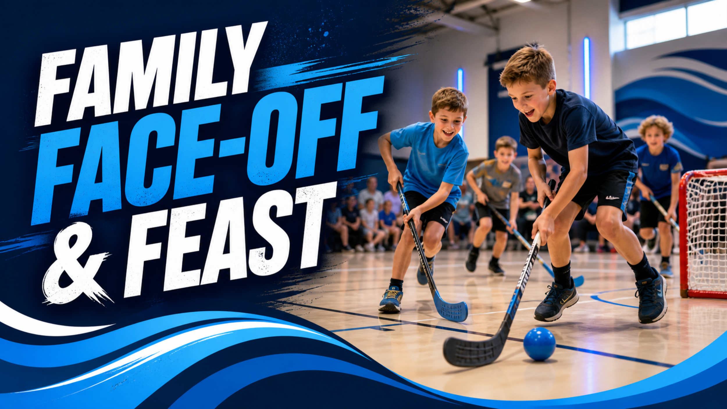 Family Face-Off & Feast