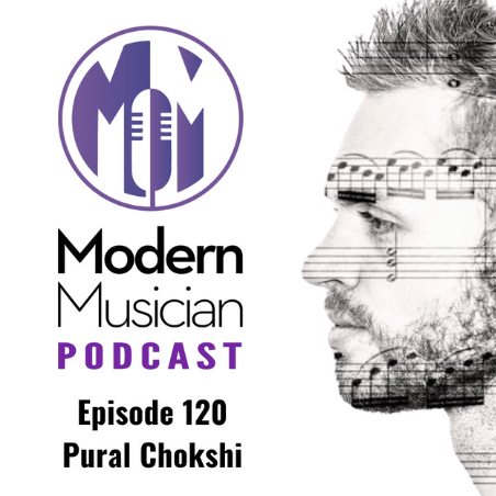 Logo of Modern Musician Podcast with episode 120 titled 'Pural Chokshi,' featuring a digital illustration of a man's profile with musical notes and sheet music overlapping his face.