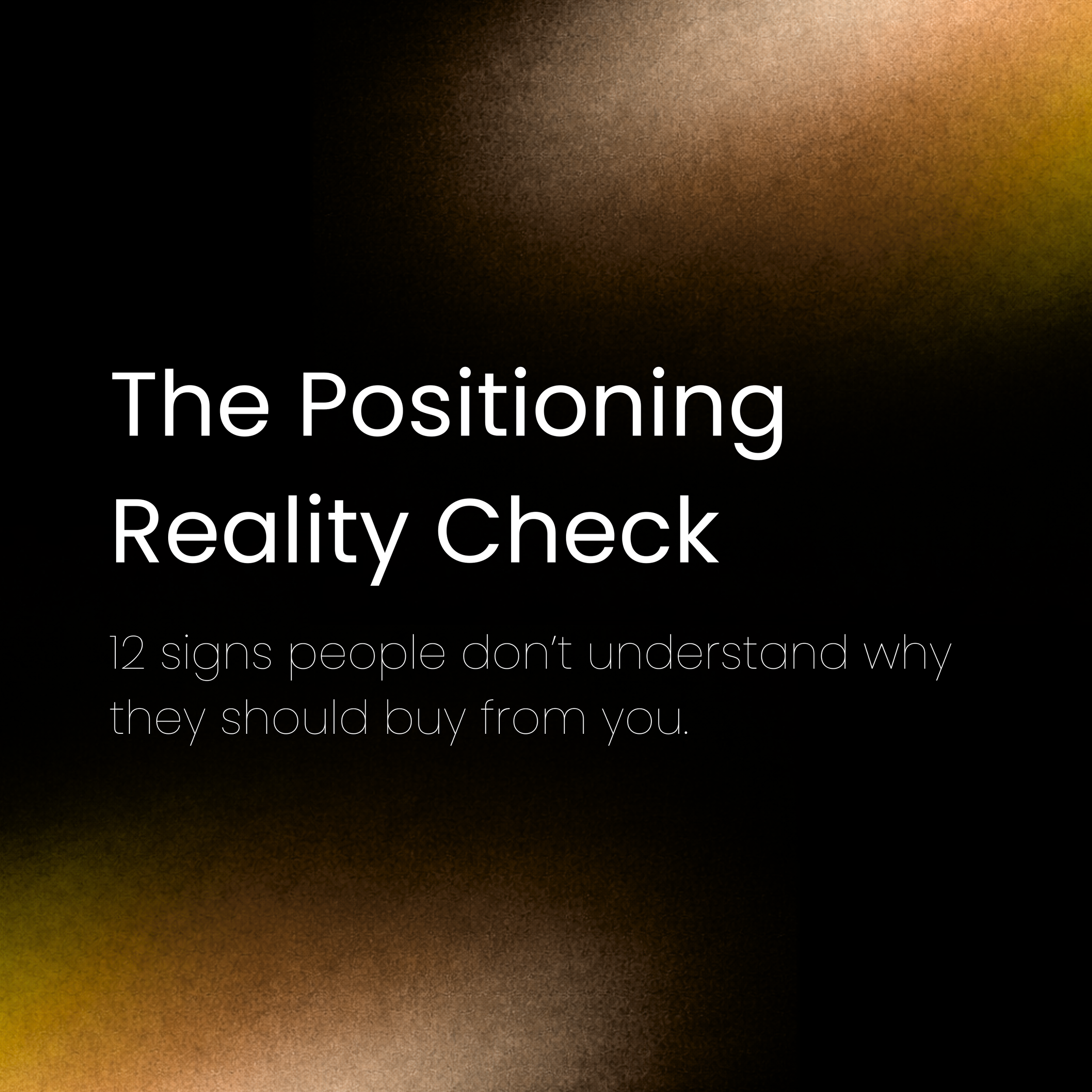 The Positioning Reality Check