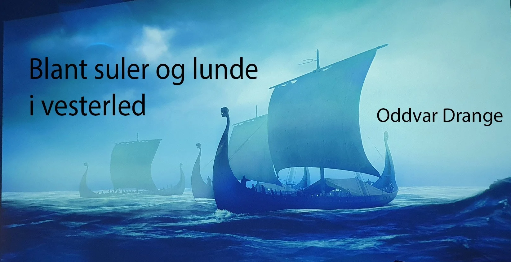 Foredrag av Oddvar Drange