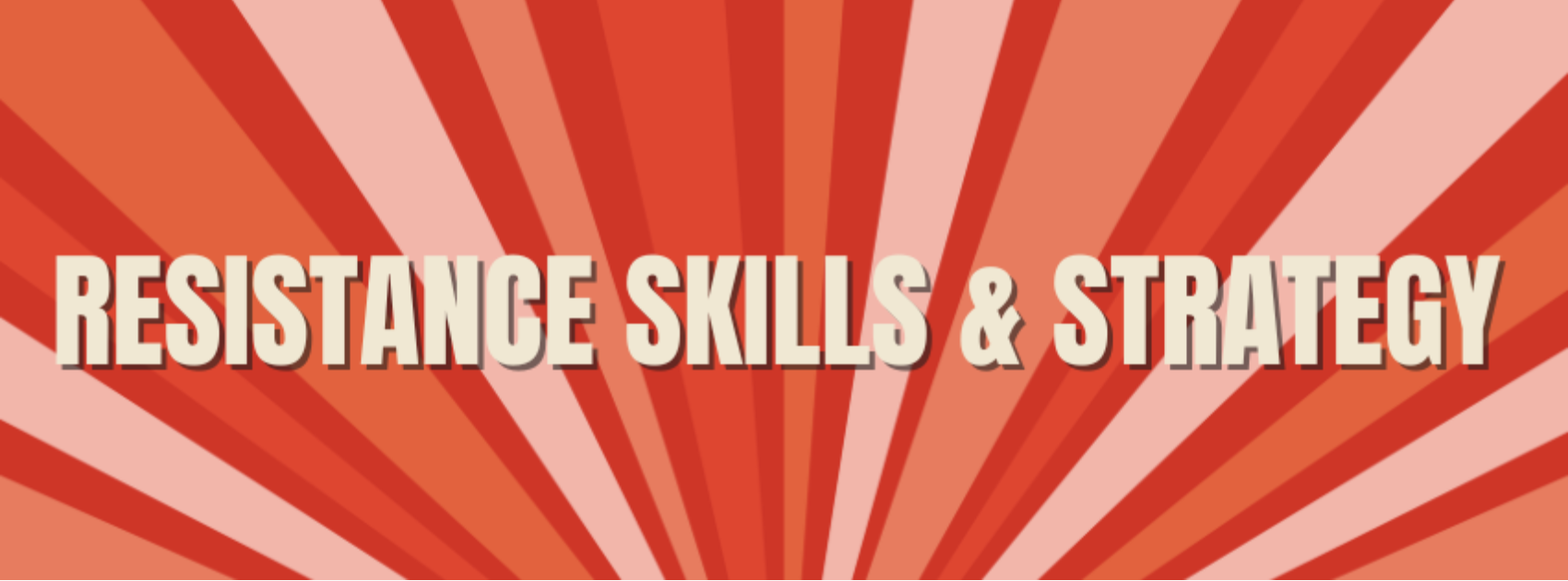 Resistance Skills &amp; Strategy