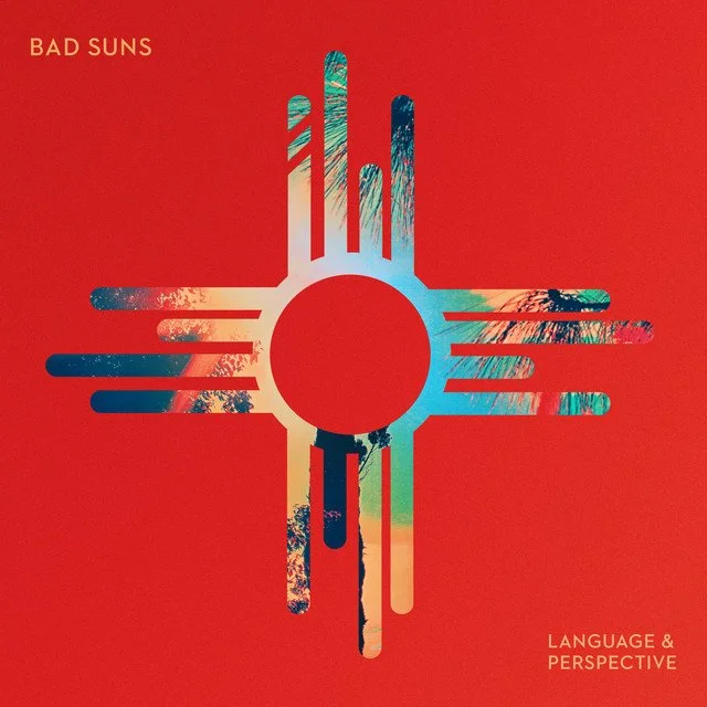 Language & Perspective cover art by Bad Suns