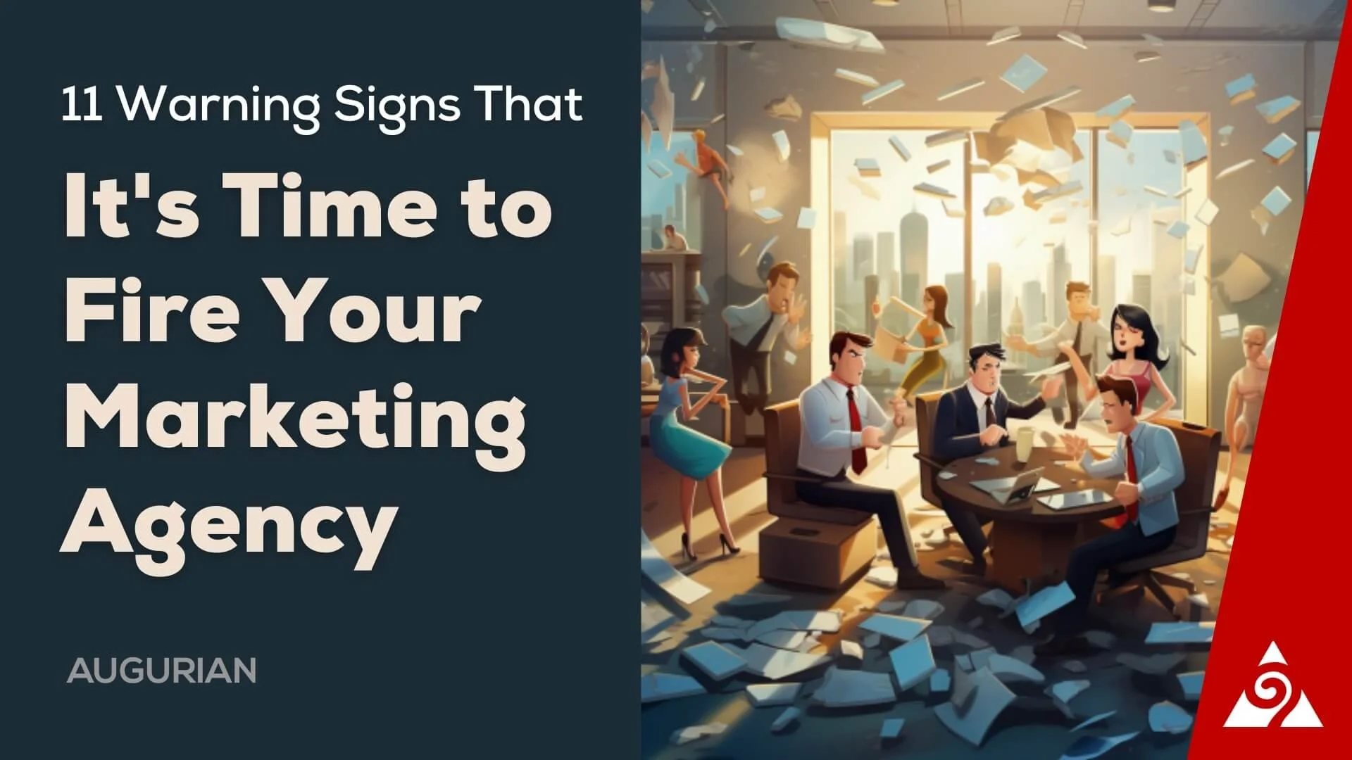 11 Signs It's Time to Fire Your Digital Marketing Agency