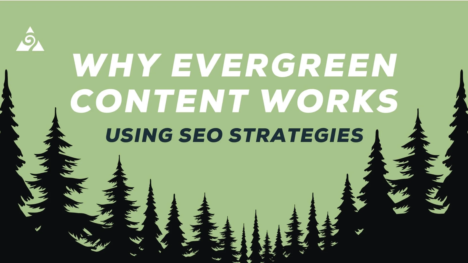 What Is Evergreen Content? How Evergreen Marketing Works