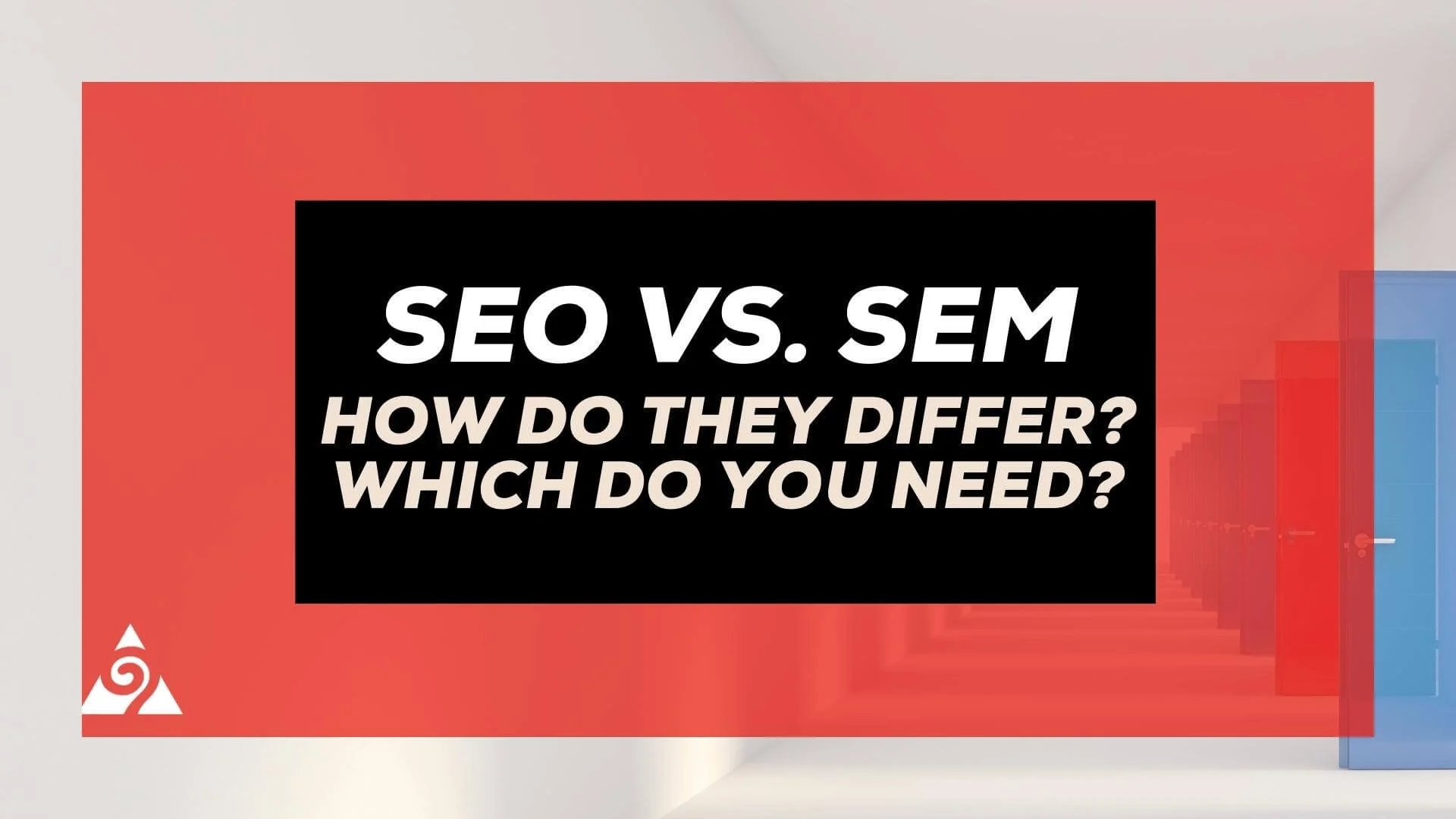 Understanding the Difference Between SEO and SEM 
