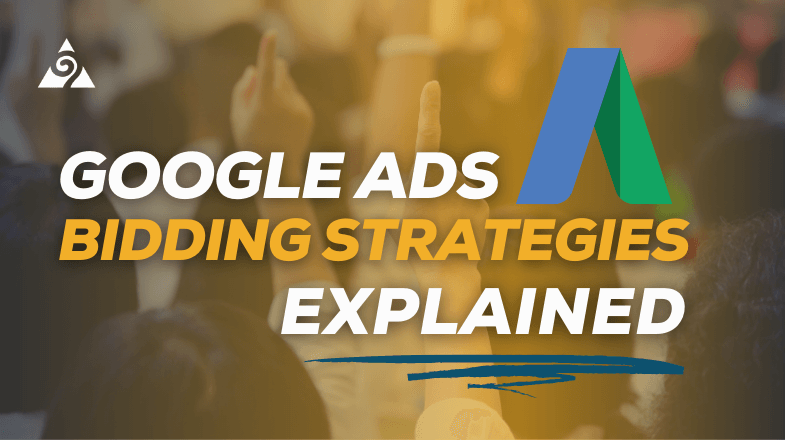Google Ads Bidding Strategies Explained