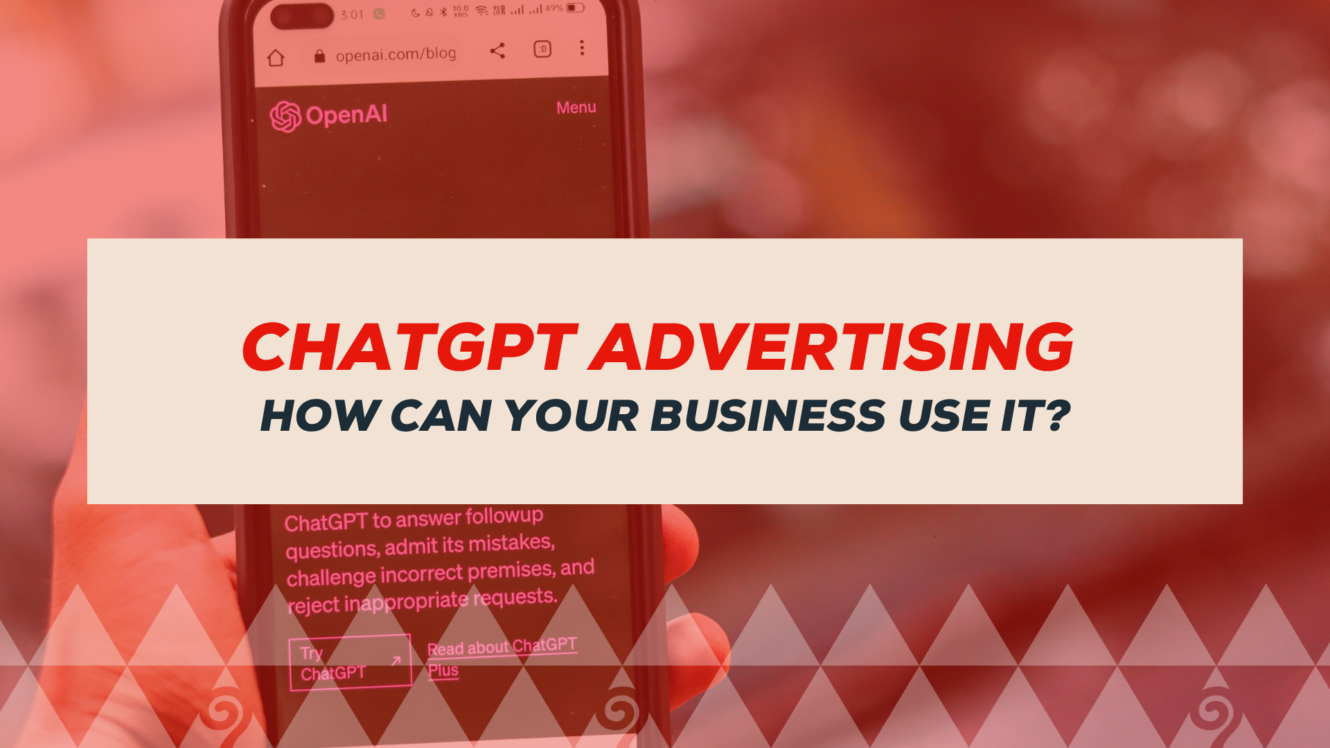 ChatGPT Advertising: How Can Your Business Use It?