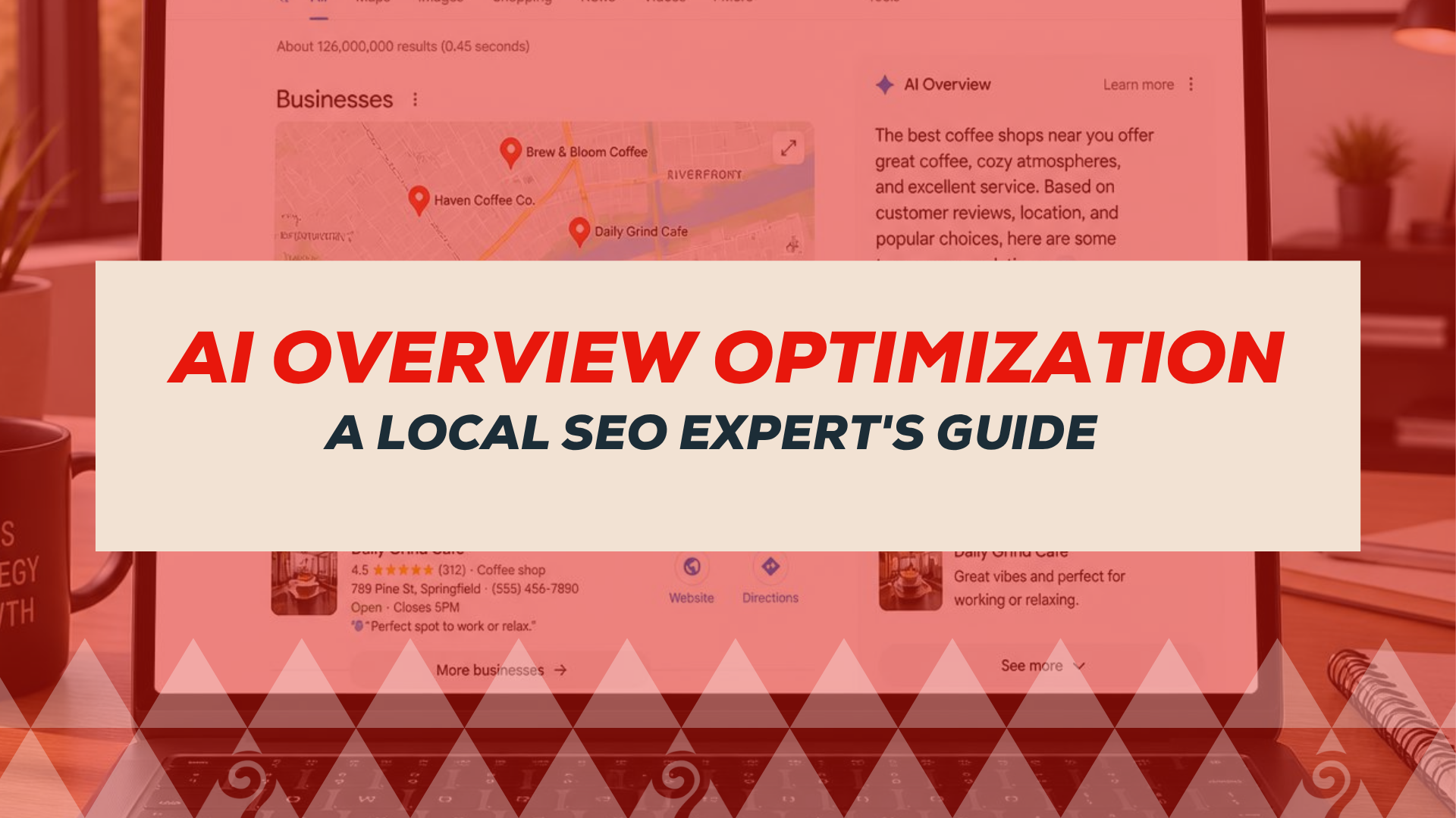 A Local SEO Expert's Guide To AI Overview Optimization