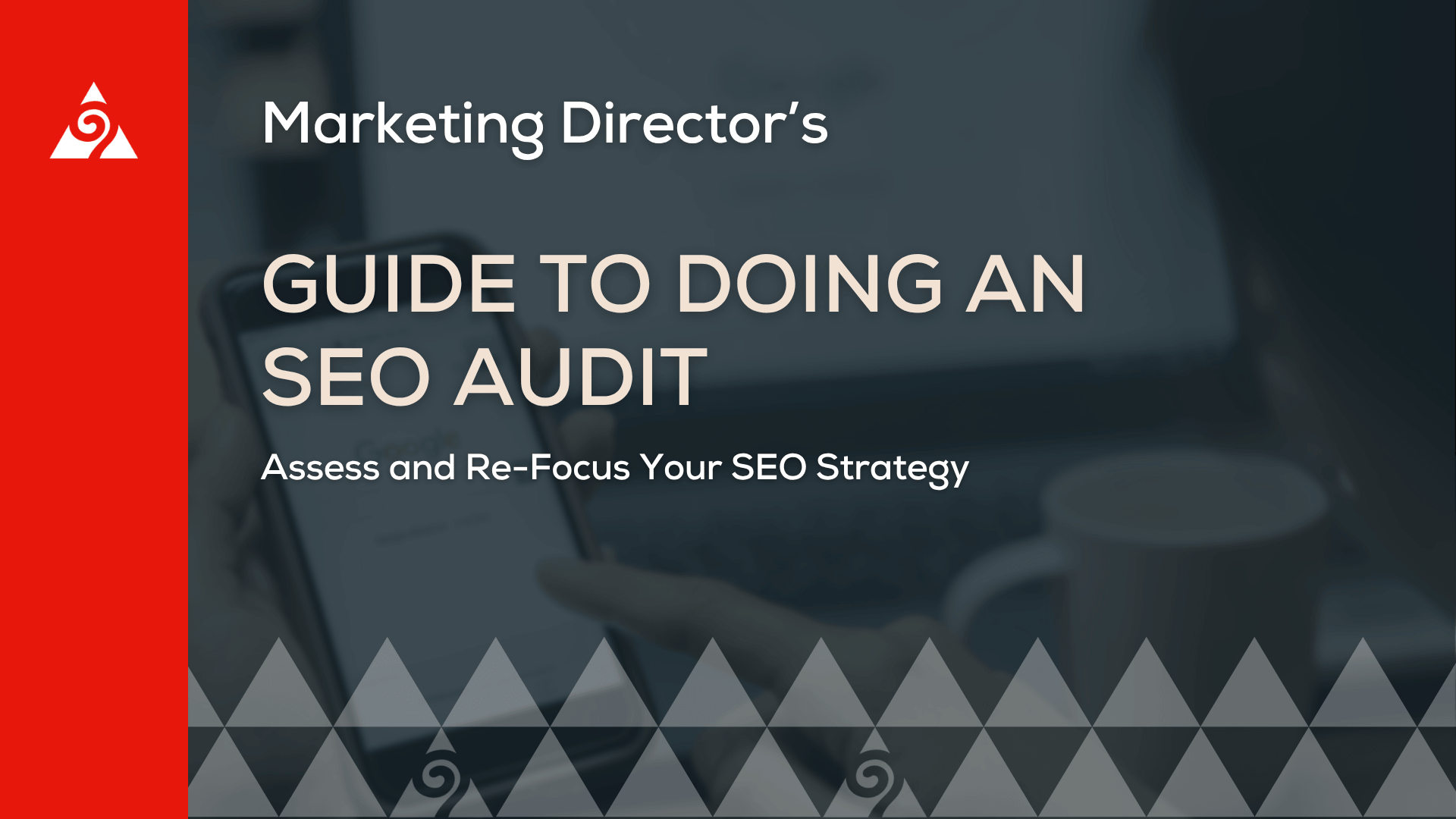 Marketing Director's Guide to Doing an SEO Audit