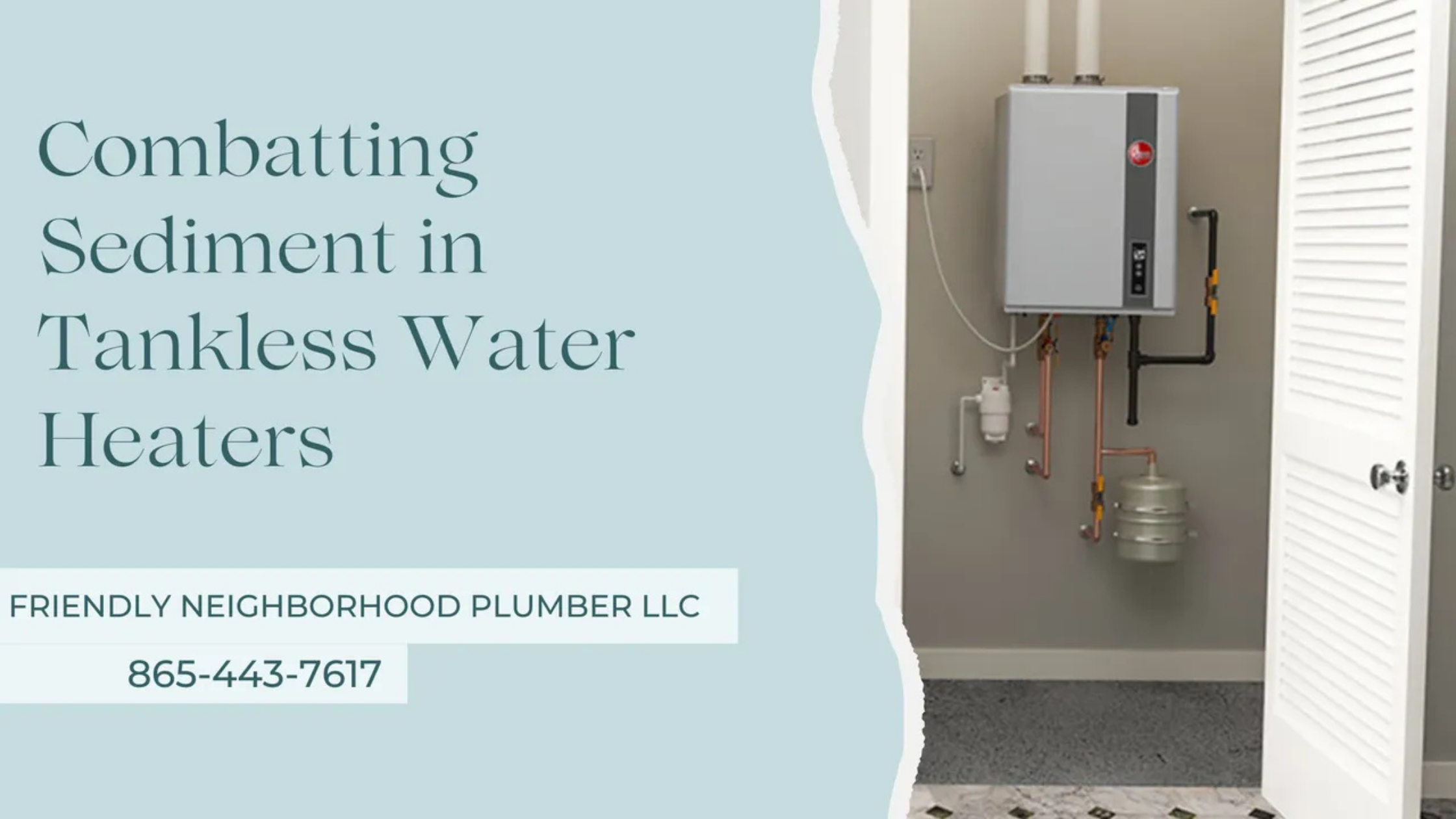 Sediment Buildup in Tankless Water Heaters (Knoxville Homeowner Guide)