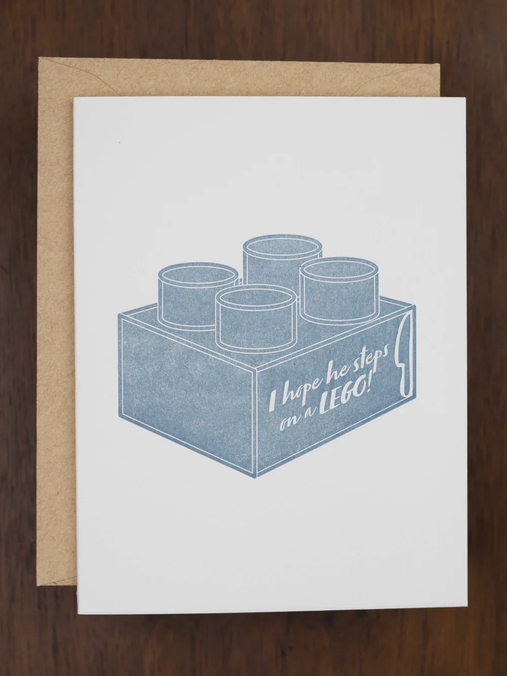 "I hope he steps on a Lego" Letterpress Greeting Card