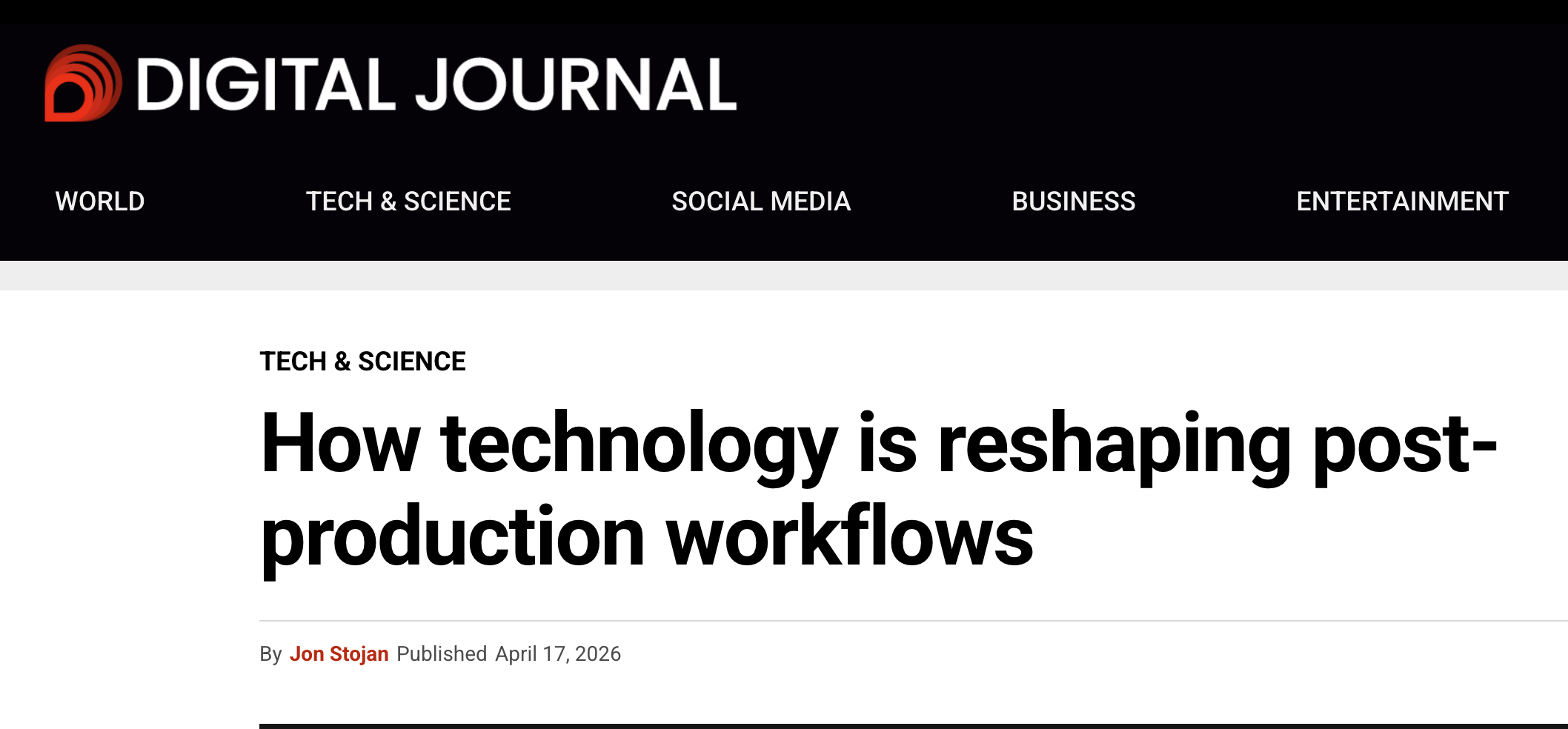 DIGITAL JOURNAL · How technology is reshaping post-production workflows