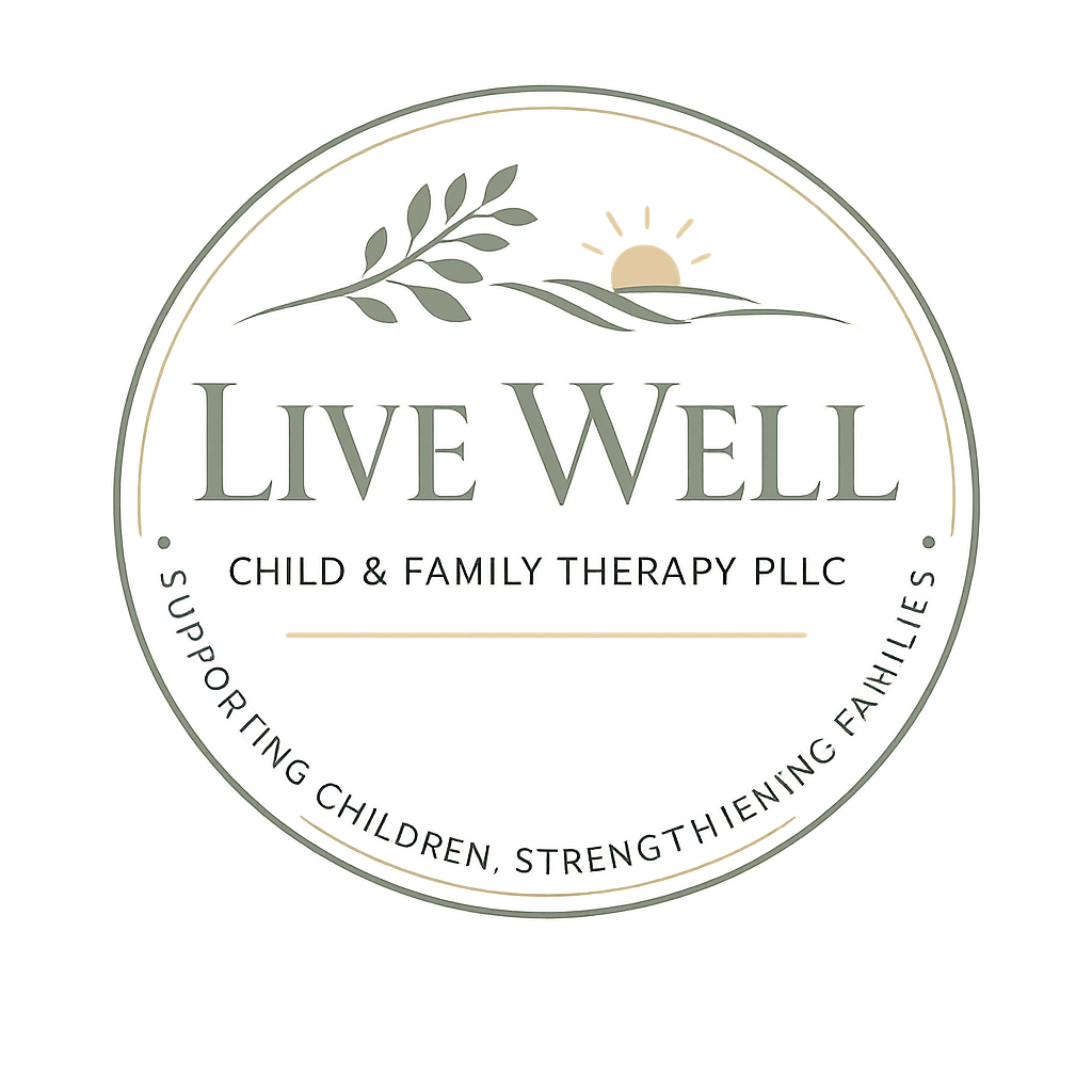 Live Well Child and Family Therapy, PLLC