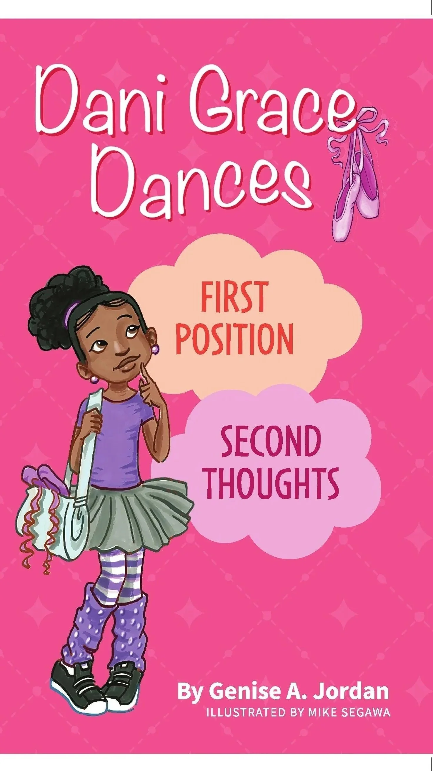 Book cover for 'Dani Grace Dances' by Genise A. Jordan with illustrations by Mike Segawa. The cover features a girl in a dance outfit, purple t-shirt, green skirt, and purple leg warmers, holding ballet shoes, set against a pink background with sparkles and a pair of ballet shoes hanging.
