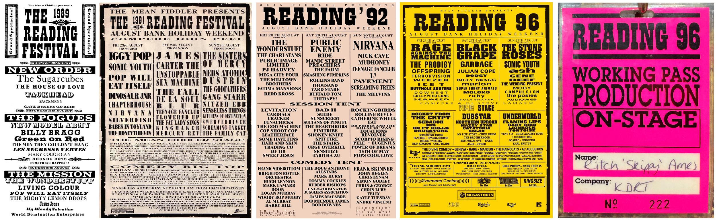 A collection of Reading Festival posters from 1989, 1991, and 1992, when stage manager Ritch Ames went as a reveller. The yellow Reading Festival 1996 poster and laminate show the year that Ritch Ames started stage managing at the Reading Festival.