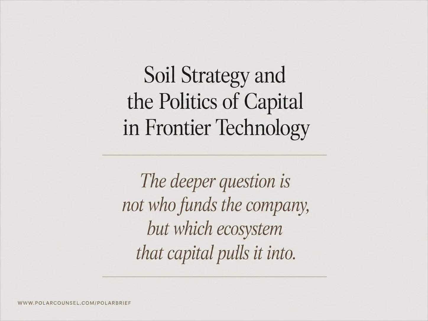 Soil Strategy and the Politics of Capital in Frontier Technology