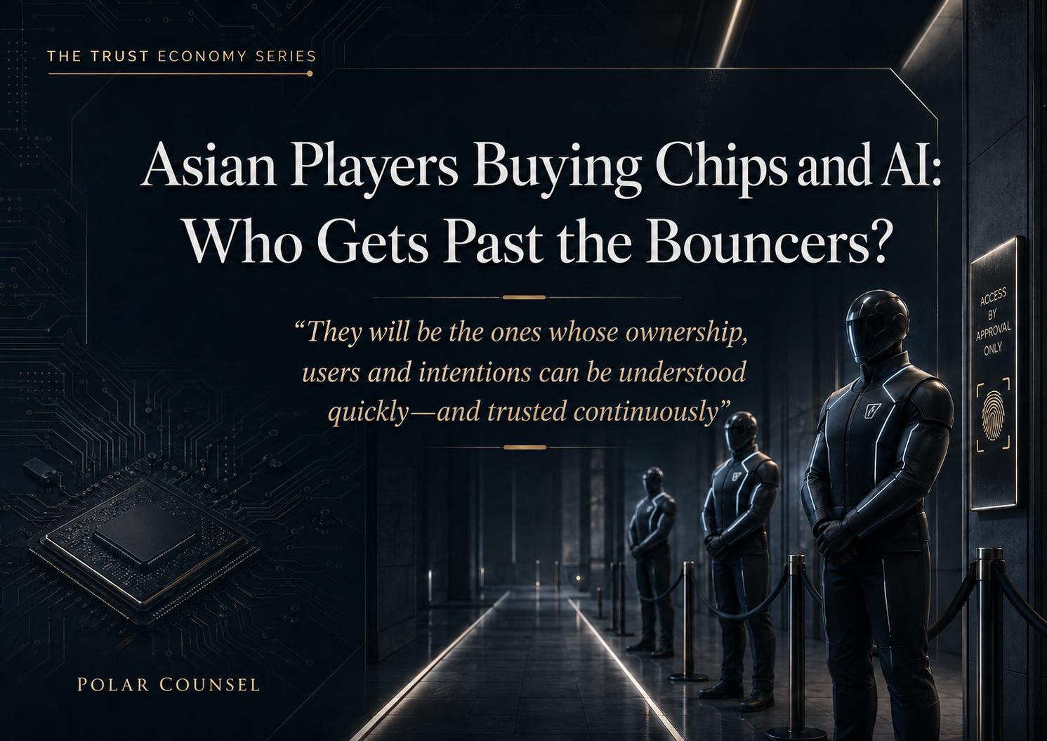 Asian Players Buying Chips and AI: Who Gets Past the Bouncers?