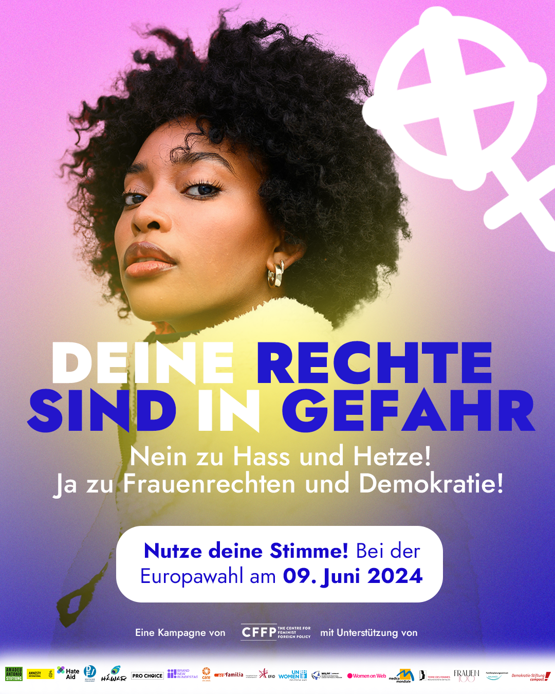 Kampagnengrafik mit Porträt einer Frau: "Deine Rechte sind in Gefahr. Nutze deine Stimme bei der Europawahl am 09. Juni 2024."