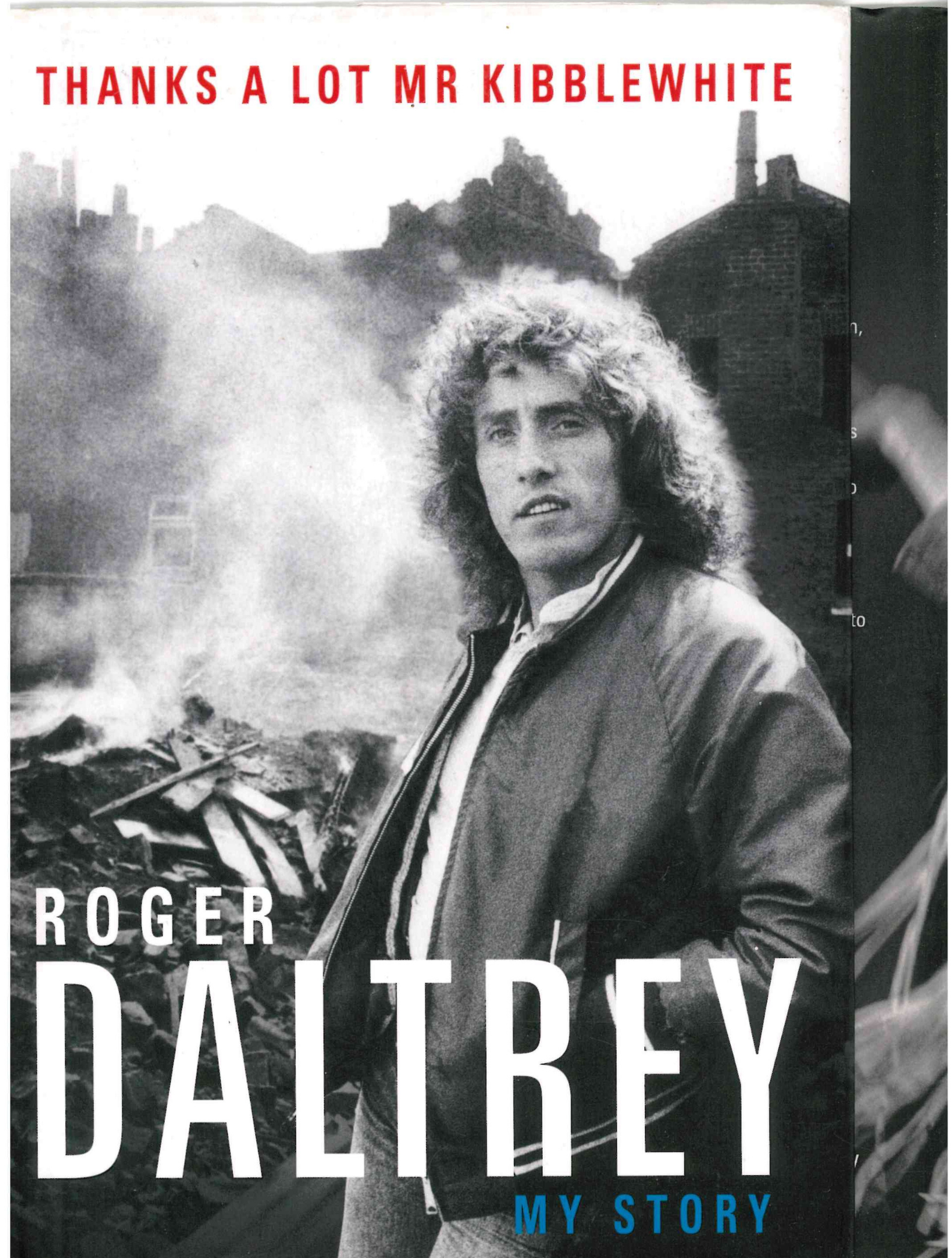 Book cover photo of Roger Daltrey:; who is former member of the Sulgrave Club.
Photo Credit: John Downing / Getty, Cover Design, Richard Evans, Blink Publishing