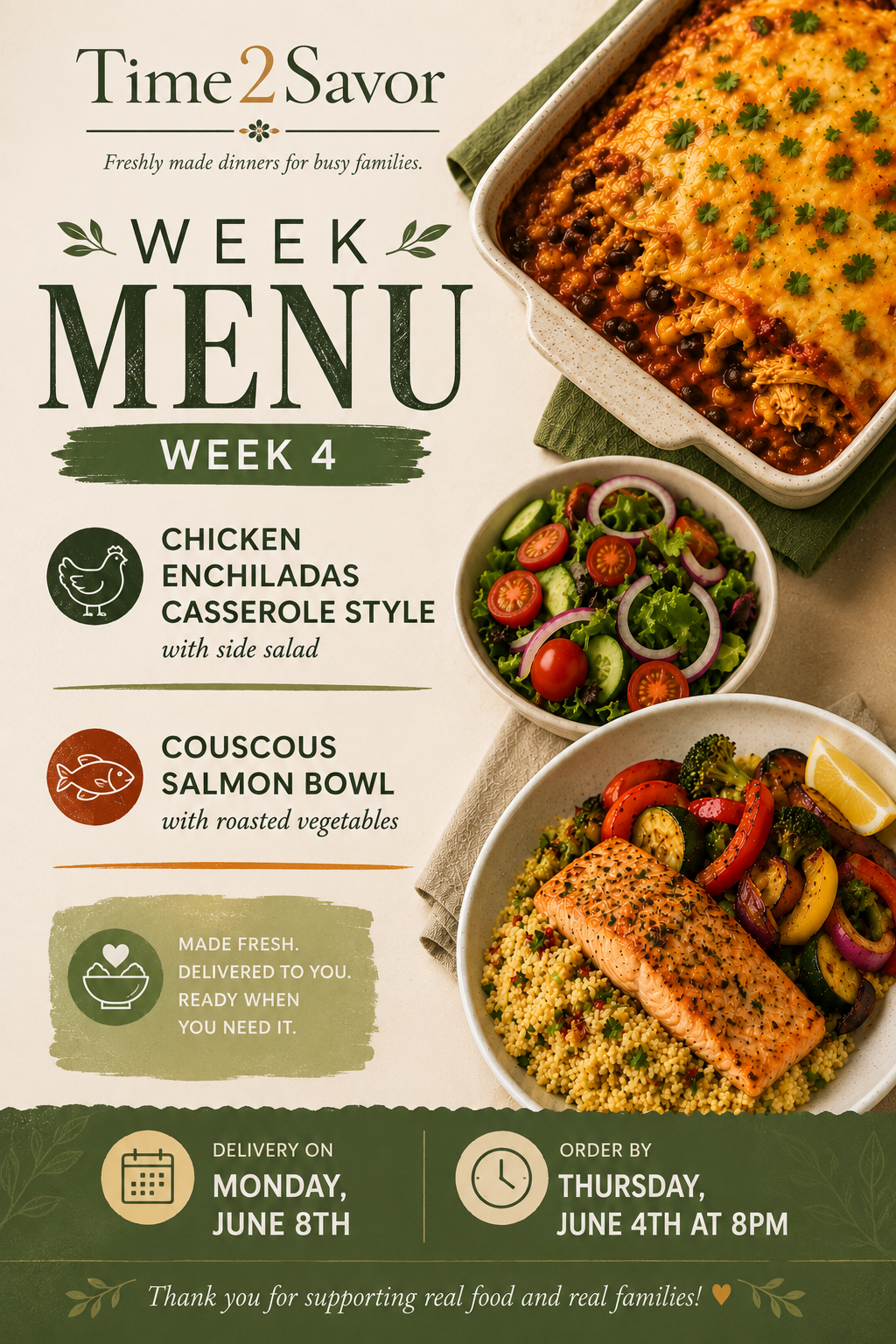 Promotional flyer for Week 4 meal delivery by Time 2 Savor featuring chicken enchiladas with side salad, couscous salmon bowl with roasted vegetables, and a casserole dish topped with cheese and herbs.