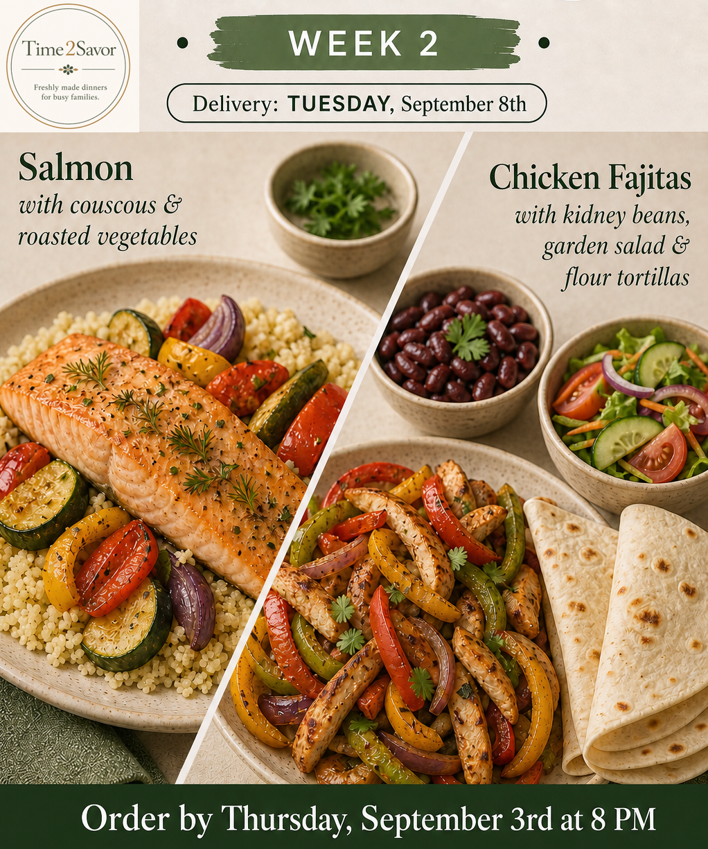 Week 2 Dinner Pair —  TUESDAY, Sept. 8th Delivery