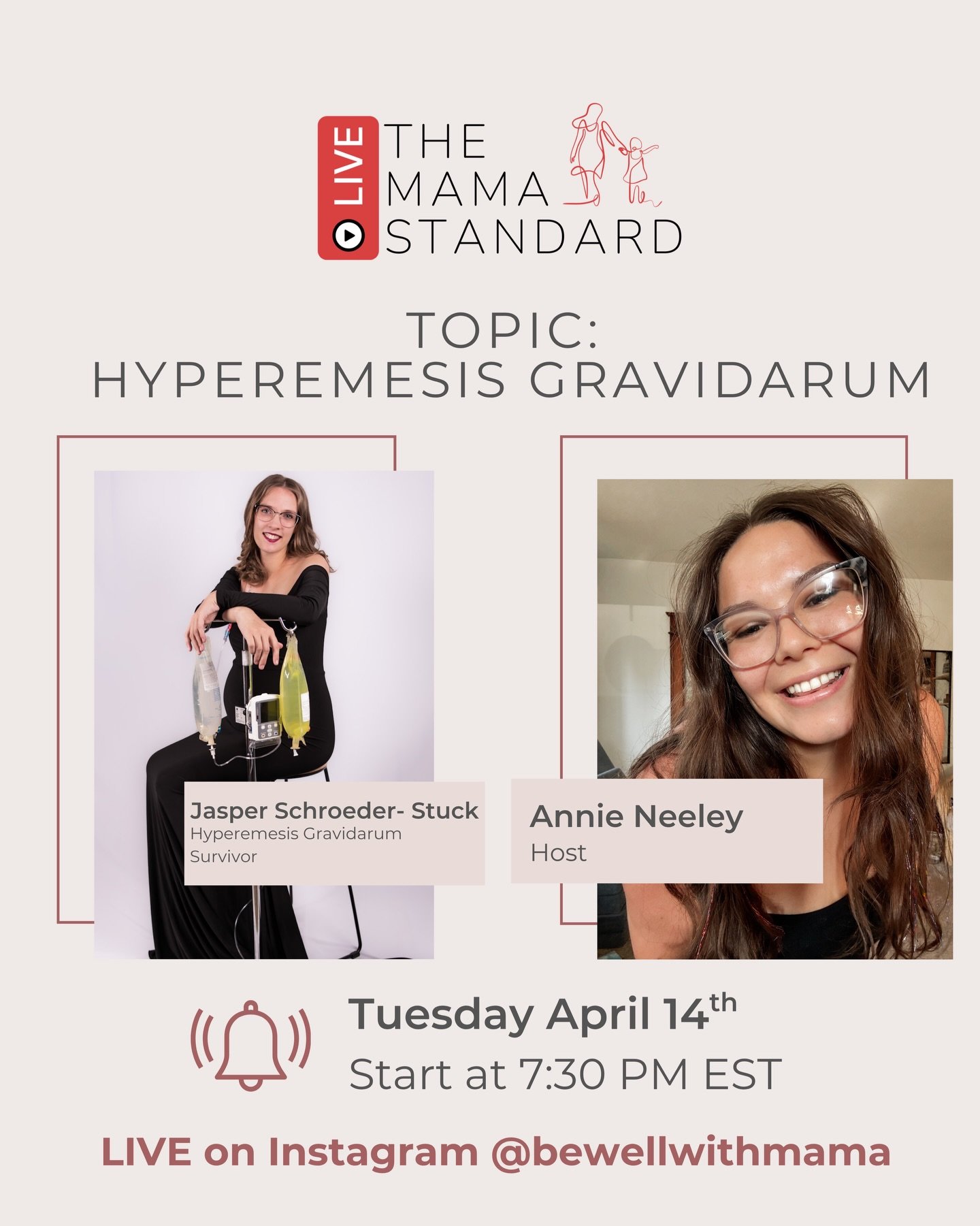🎙️Mama Standard: LIVE April. 🎙️

This conversation is one you do not want to miss! 

Join us Tuesday, April 14th at 7:30 PM EST as we sit down with Jasper, Hyperemesis Gravidarum survivor, for a raw and honest conversation about the reality of HG, 