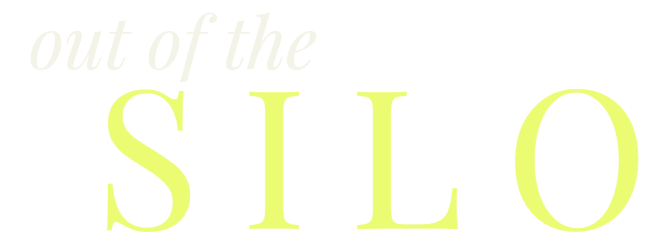 Out of the SILO