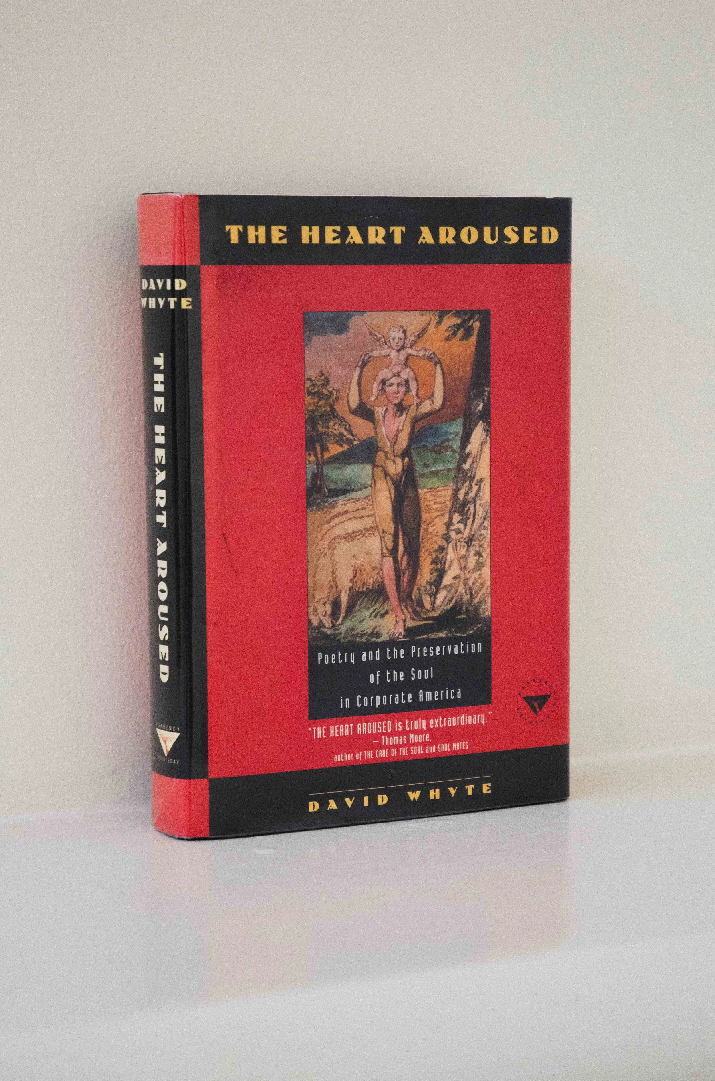 The Heart Aroused by David Whyte, Signed