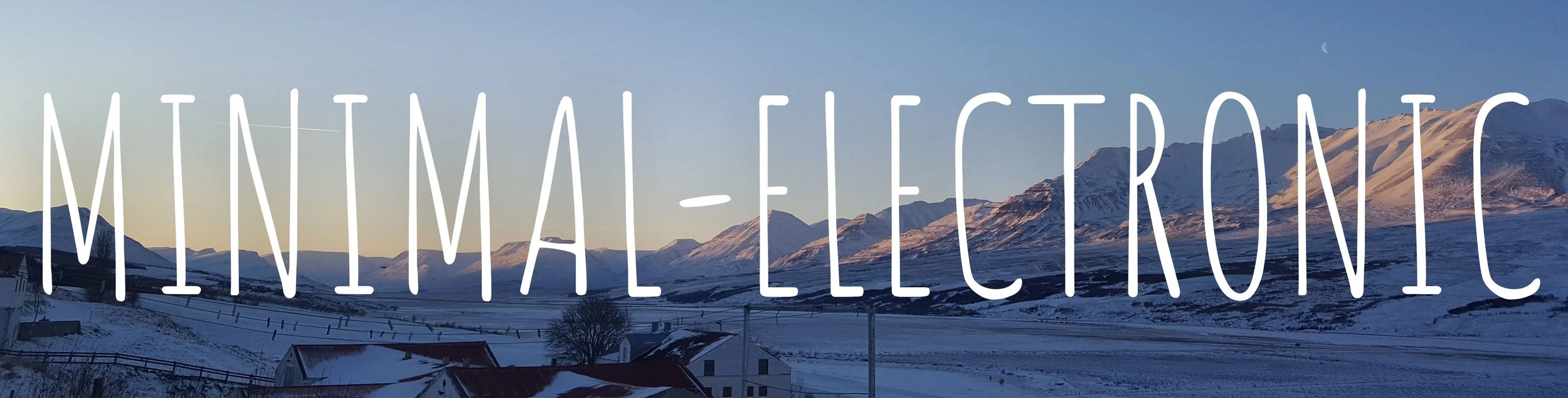 Snow-covered mountains and houses in a small village at dusk, with the moon visible in the sky, overlaid with the text 'MINIMAL-LECTIONIC' in large white letters.