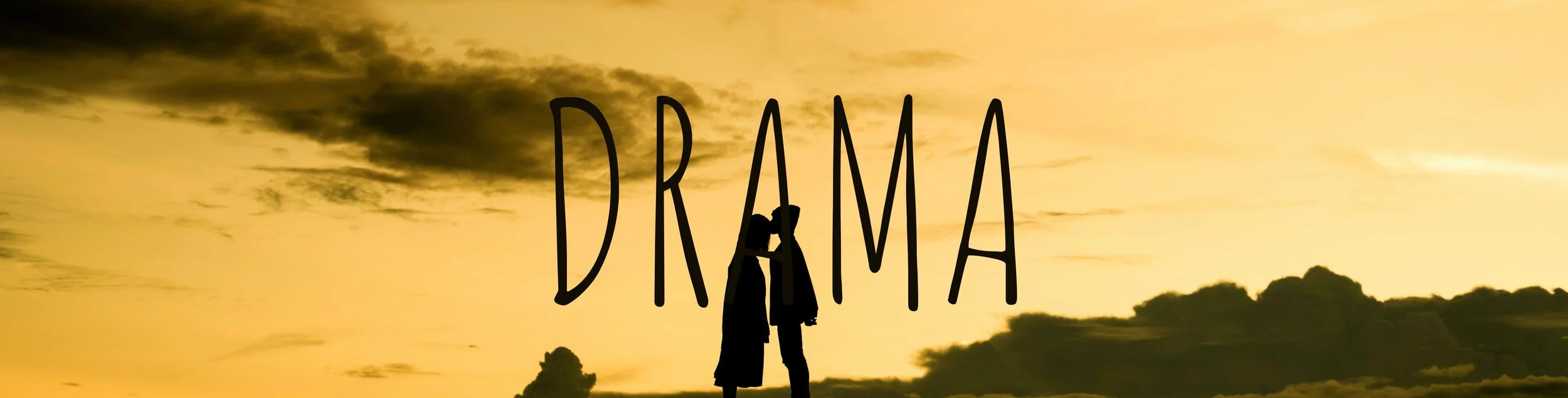 Silhouette of two people standing close together under a sunset sky with clouds, with the word 'DRAMA' overlaid in large black letters.