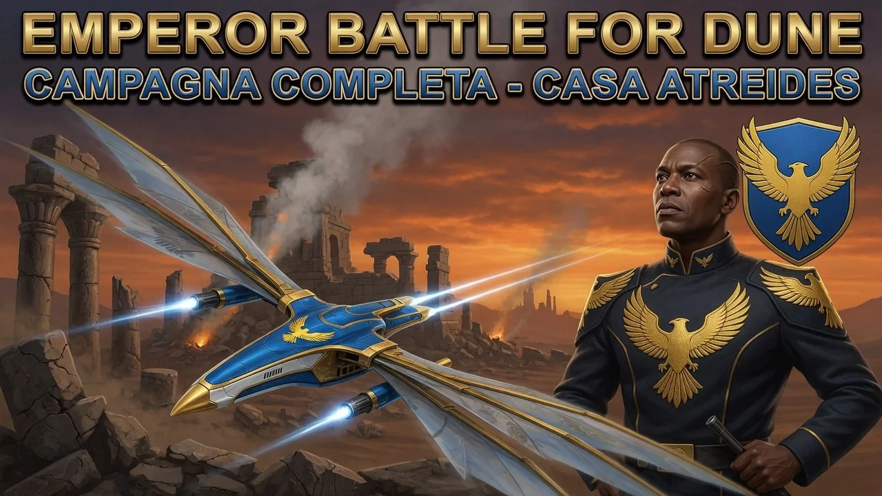 Emperor battle for Dune: campagna completa casa Atreides