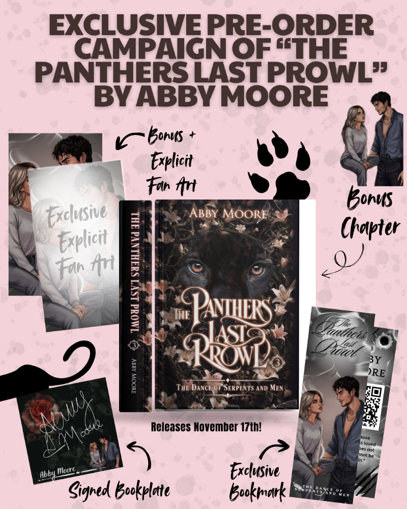 The Panther's Last Prowl (The Dance of Serpents and Men, Book 3) By Abby Moore