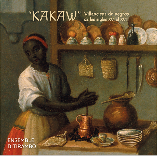 KAKAW: Villancicos de Negros ss. XVI al XVIIII