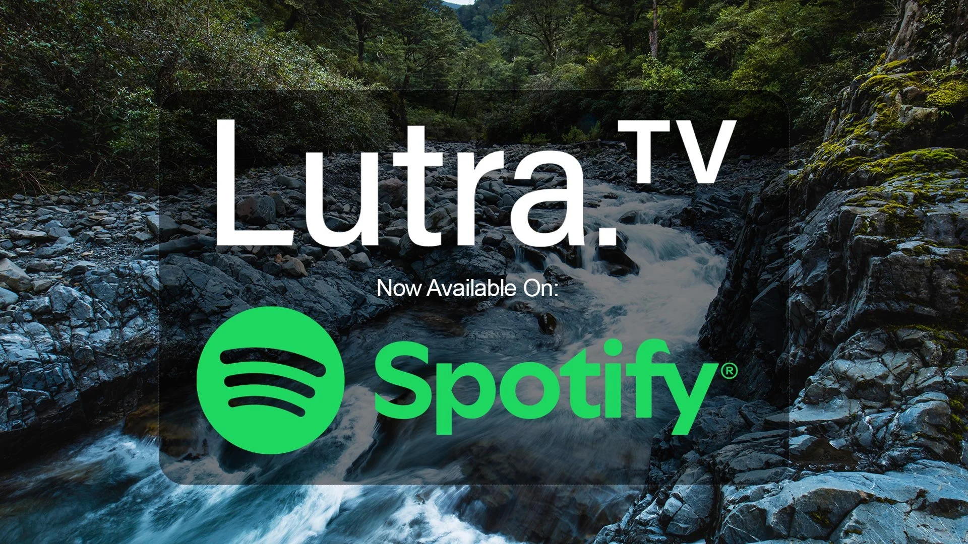 The Lutra TV Spotify banner in front of a river.