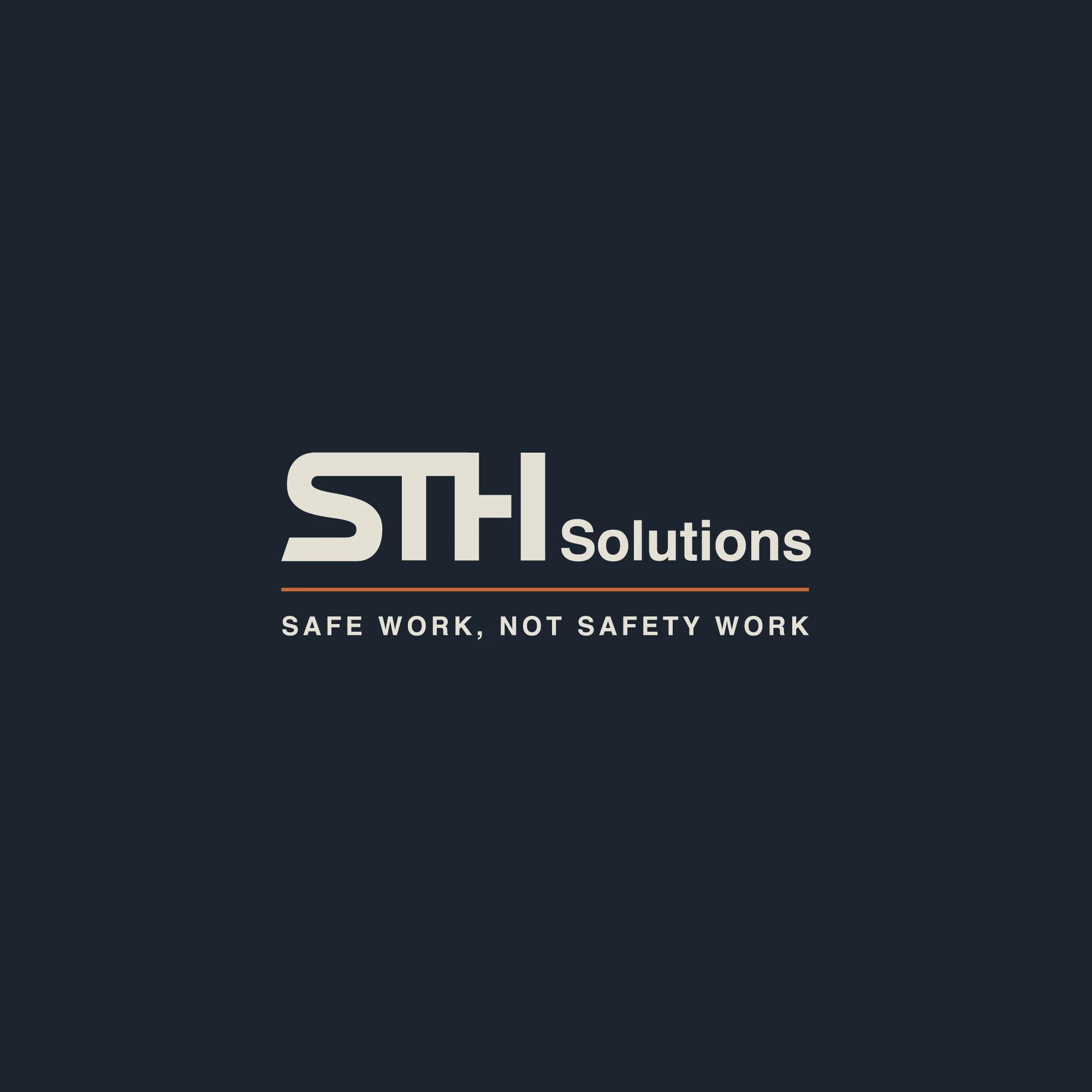 Logo for STH Solutions with the slogan "Safe work, not safety work" on a dark background.