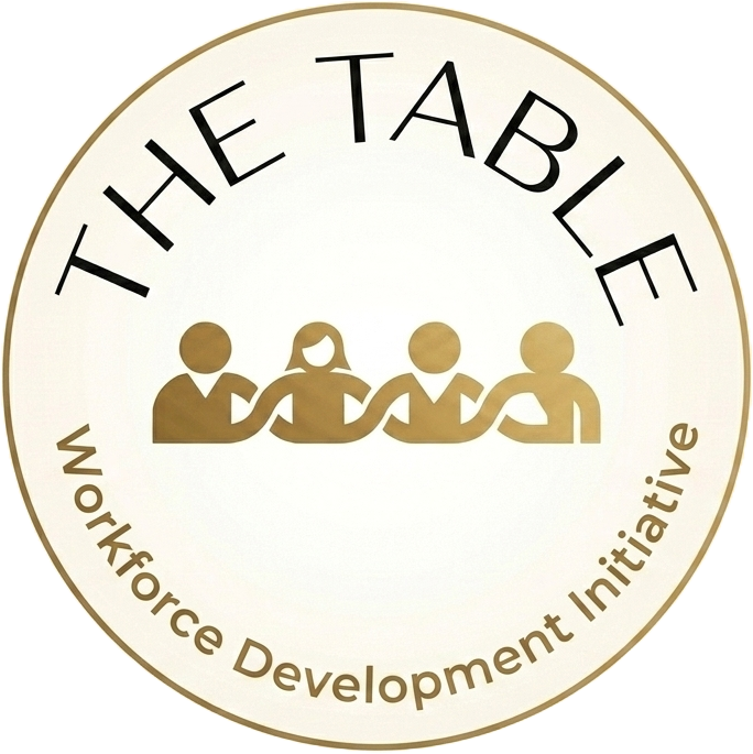 THE TABLE: Workforce Development Initiative 