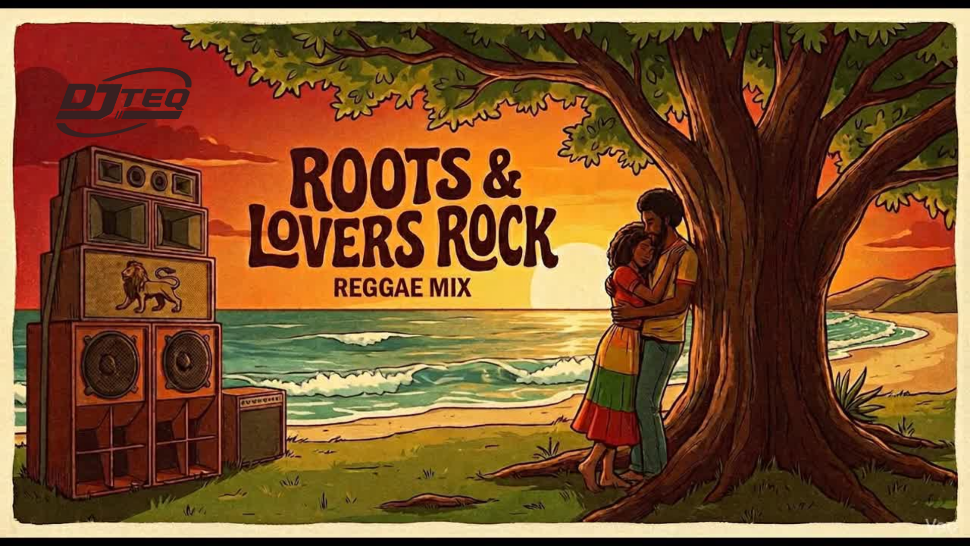 Illustration of a couple embracing under a large tree on a beach at sunset, with a sound system nearby and the text "Roots & Lovers Rock Reggae Mix."