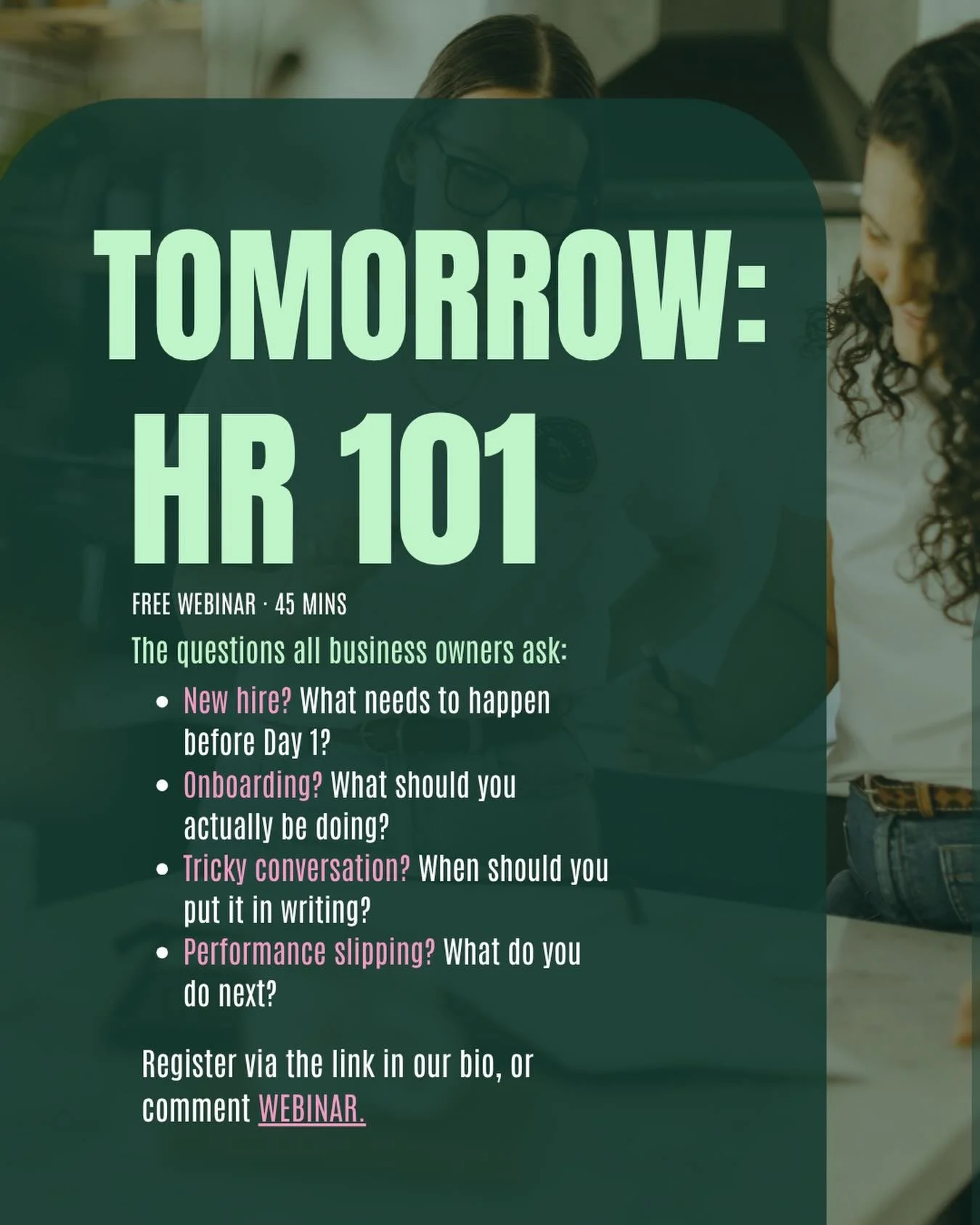 🚨🚨Tomorrow is our free webinar on HR101🚨🚨

Have you registered yet??

We will be talking all the basics of HR for small business owners and emerging leaders, because one of the things people don&rsquo;t tell you about running a business is that a