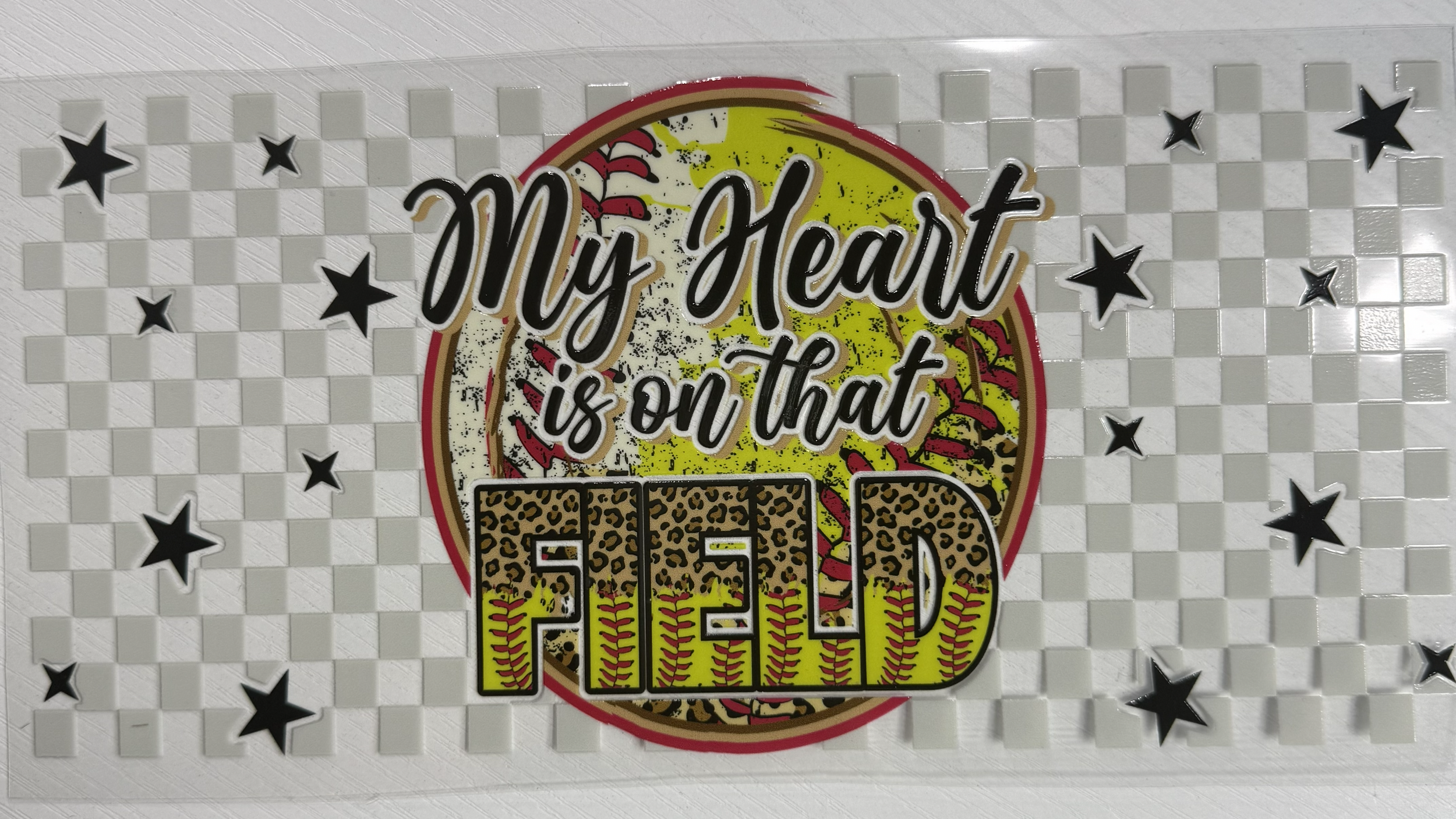 My Heart Is On That Field Softball
