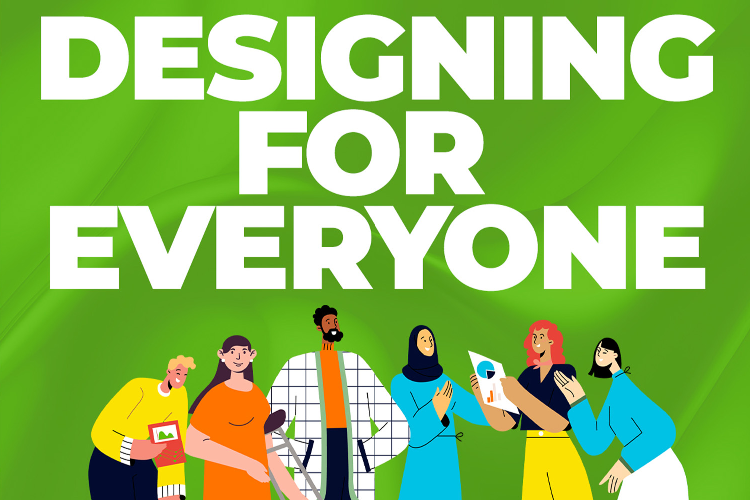 Designing for Everyone