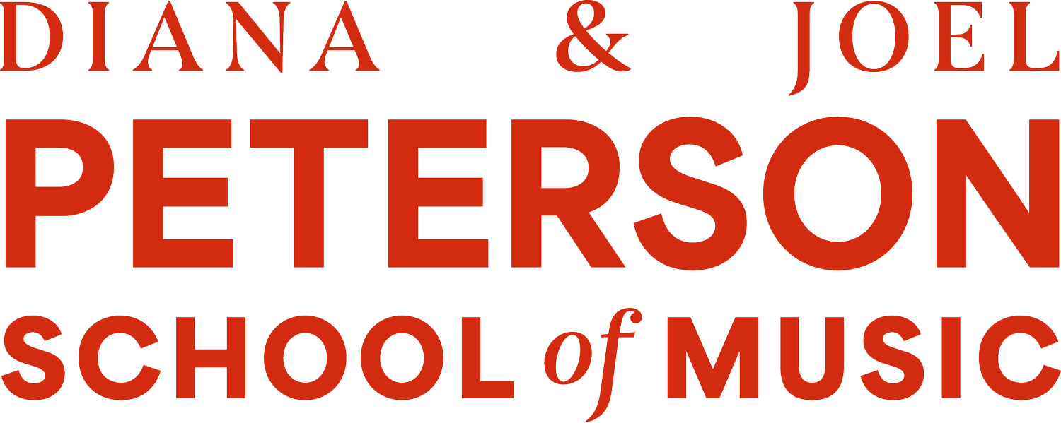 Diana &amp; Joel Peterson School of Music