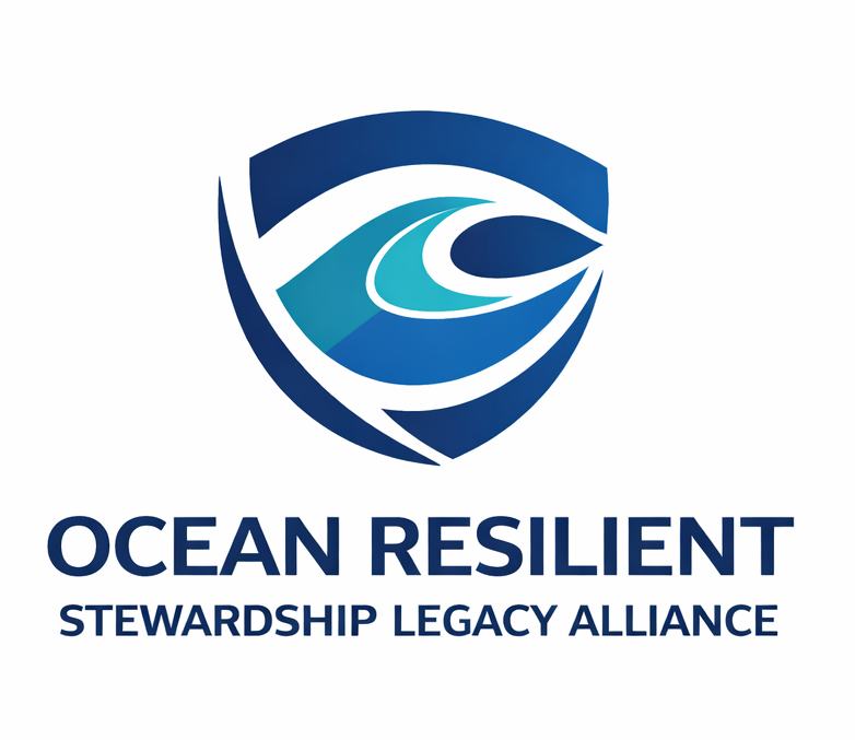 OCEAN RESILIENCE STEWARDSHIP LEGACY ALLIANCE