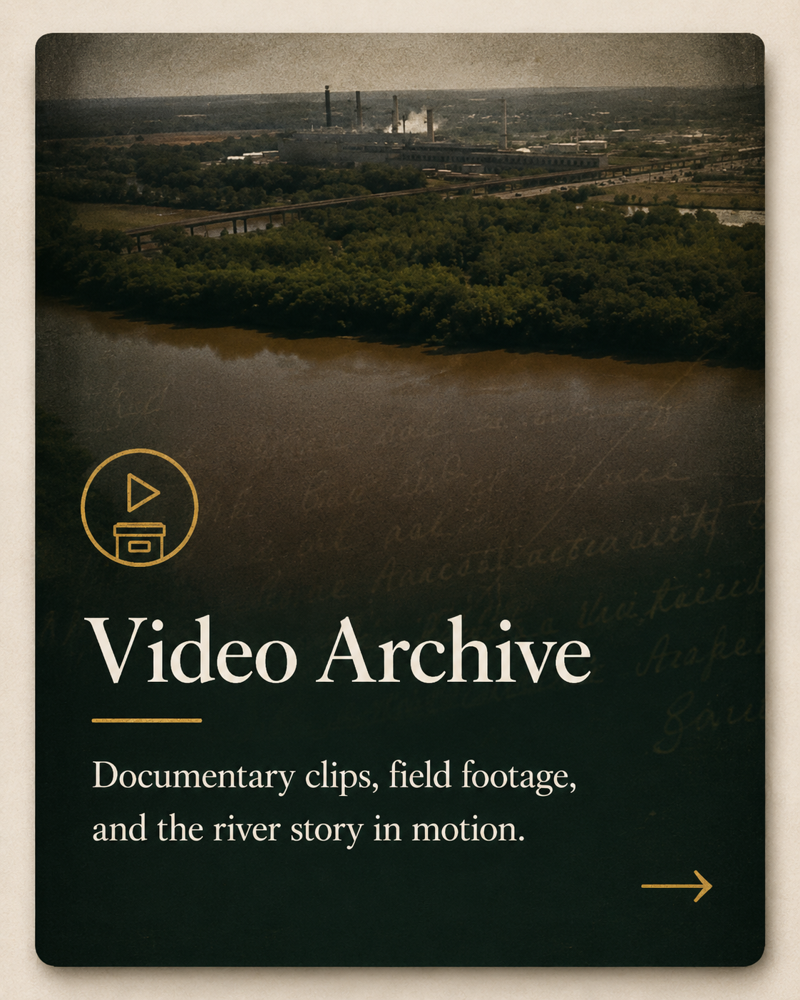 Video Archive card showing the Anacostia River landscape and identifying documentary clips, field footage, and the river story in motion.