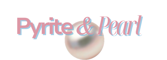 Text reading 'Pyrite & Pearl' with a pearl in the background