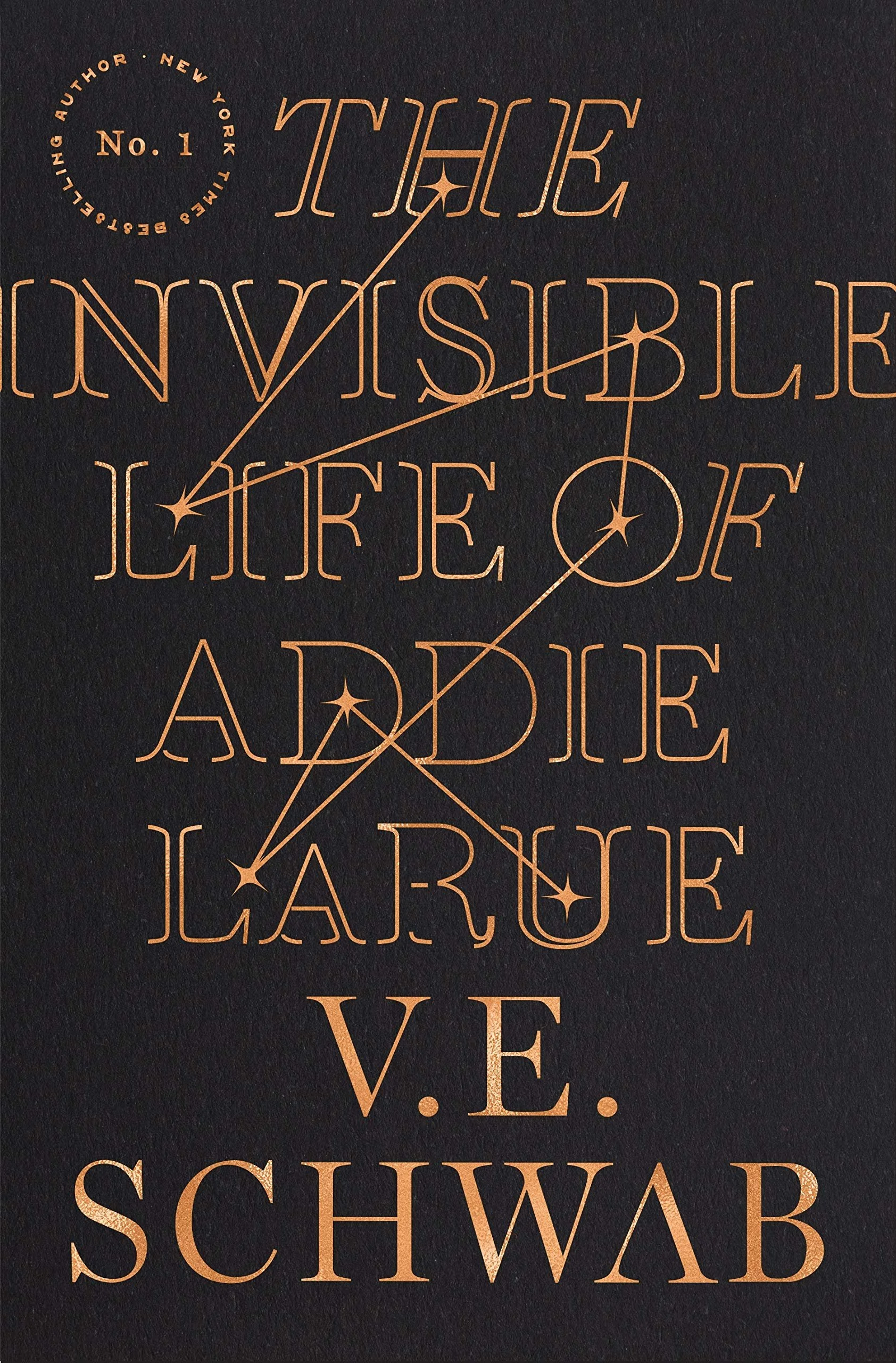Book cover titled 'The Invisible Life of Addie LaRue' by V.E. Schwab, featuring a black background with gold-colored typography and star-like constellation designs.