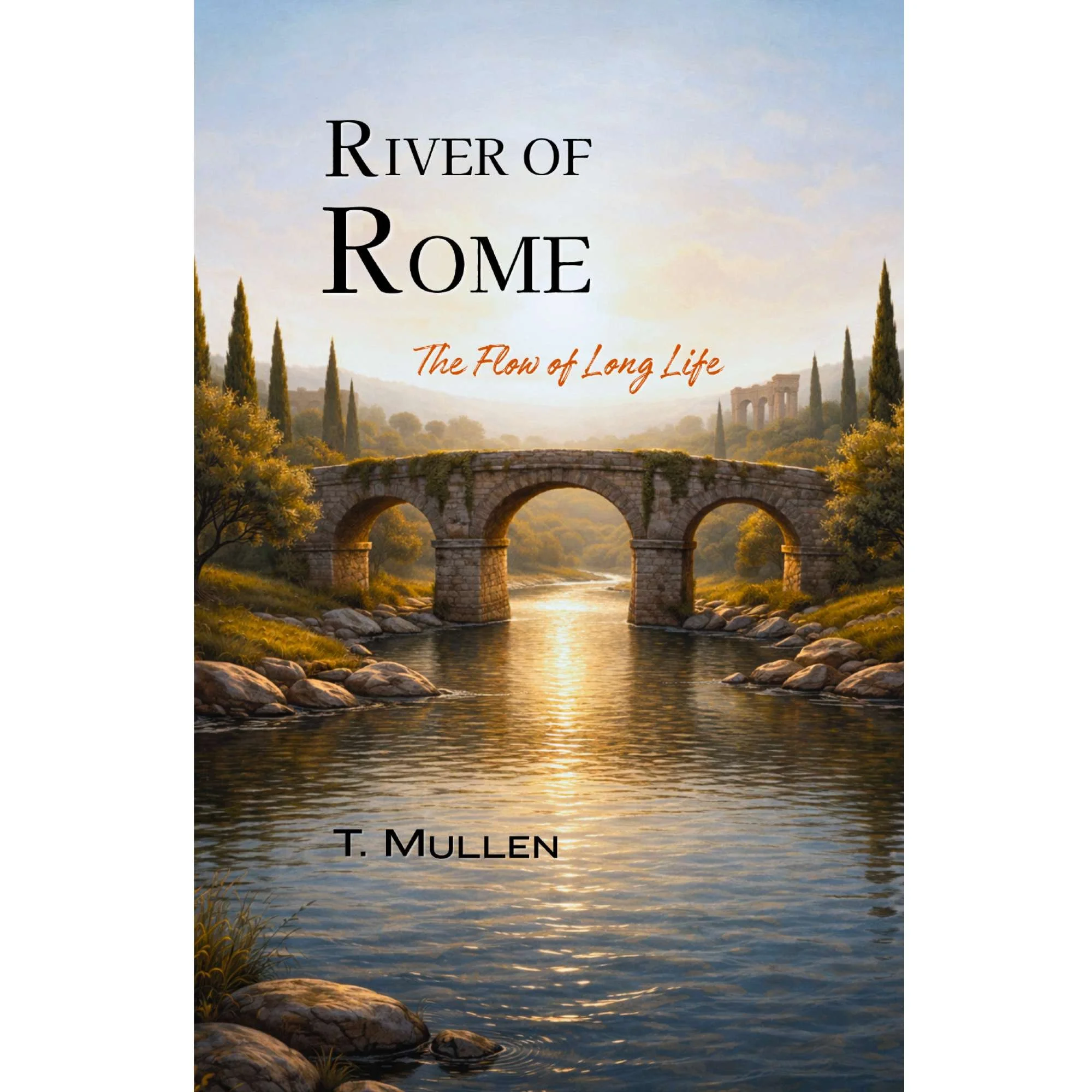 River of Rome: The Flow of Long Life