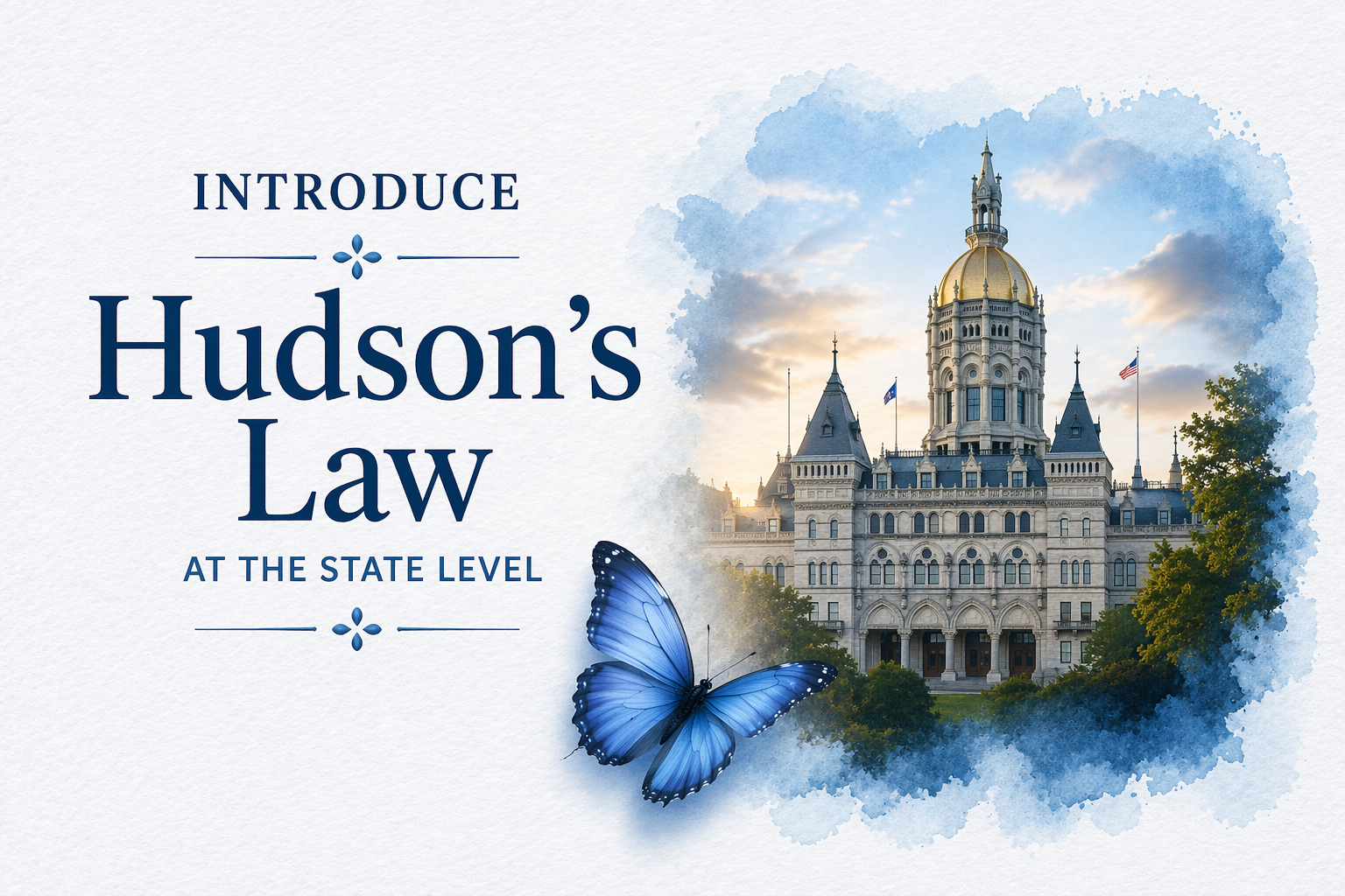 Introduction to Hudson's Law at the state level with a background image of the Michigan State Capitol building, a blue butterfly, and a watercolor effect.