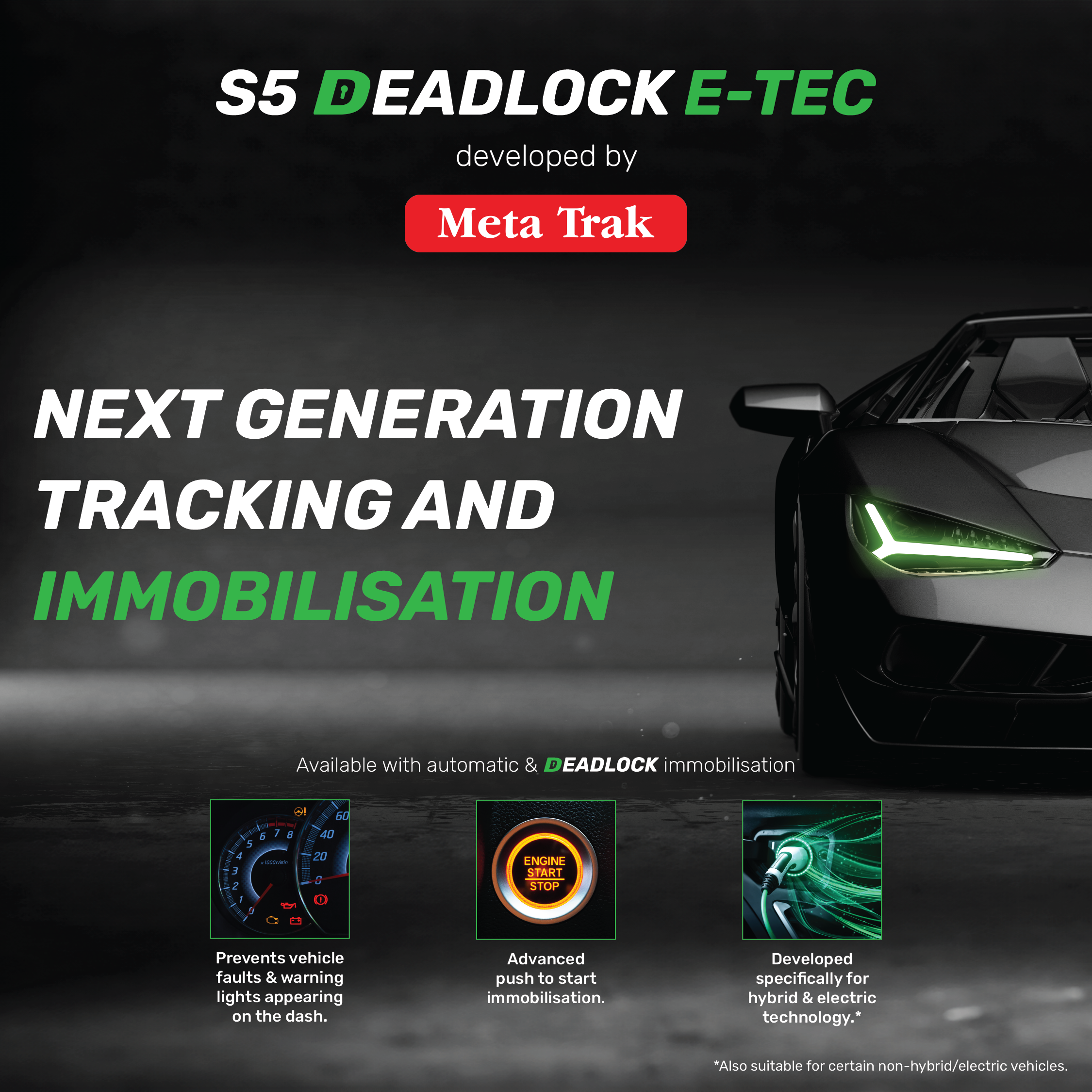 Image promoting S5 Deadlock E-Tech developed by Meta Trak, highlighting features for next-generation tracking and immobilization technology. Features include preventing vehicle faults and warning lights, advanced push-to-start immobilization, and hybrid/electric vehicle suitability.