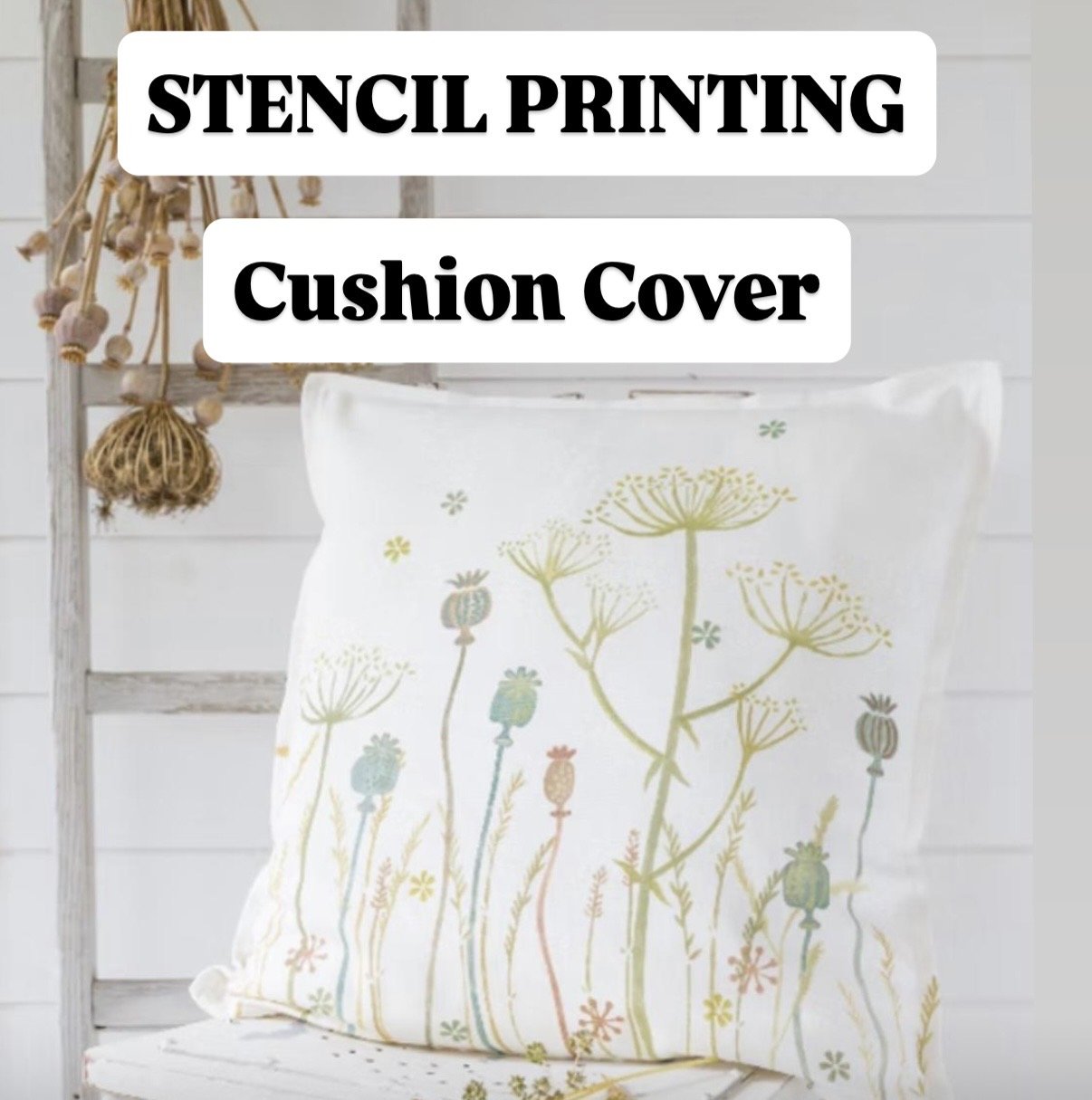 Stencil Printed Cushion Cover -with Melanie Ward Creative -  Tuesday 8th September
